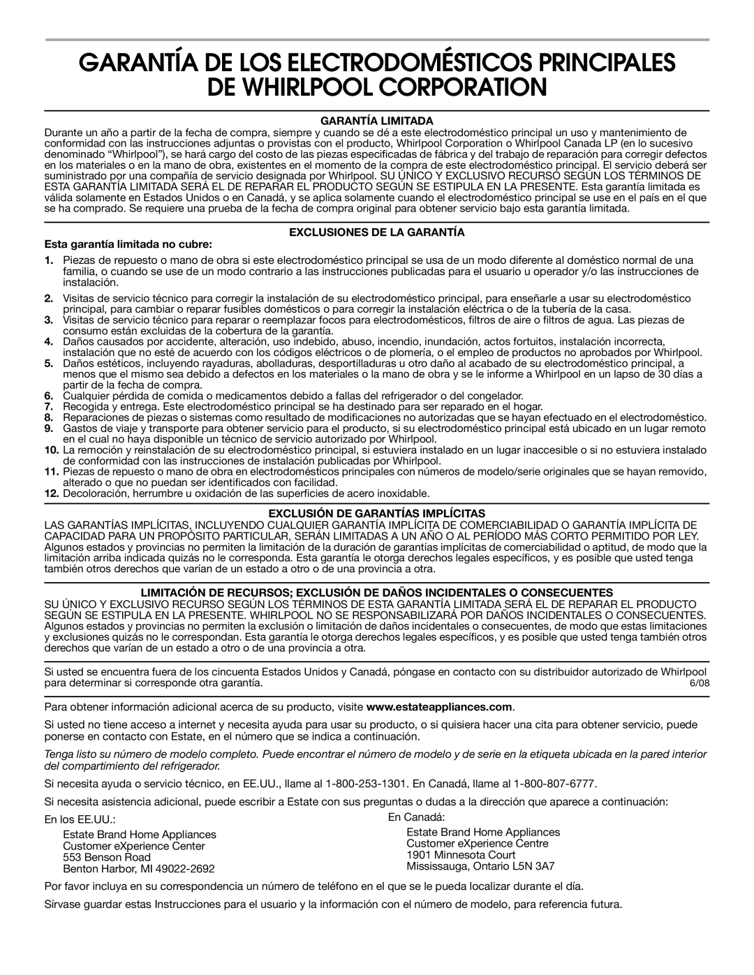 Estate W10193170A DE Whirlpool Corporation, Garantía Limitada, Exclusiones DE LA Garantía, Esta garantía limitada no cubre 