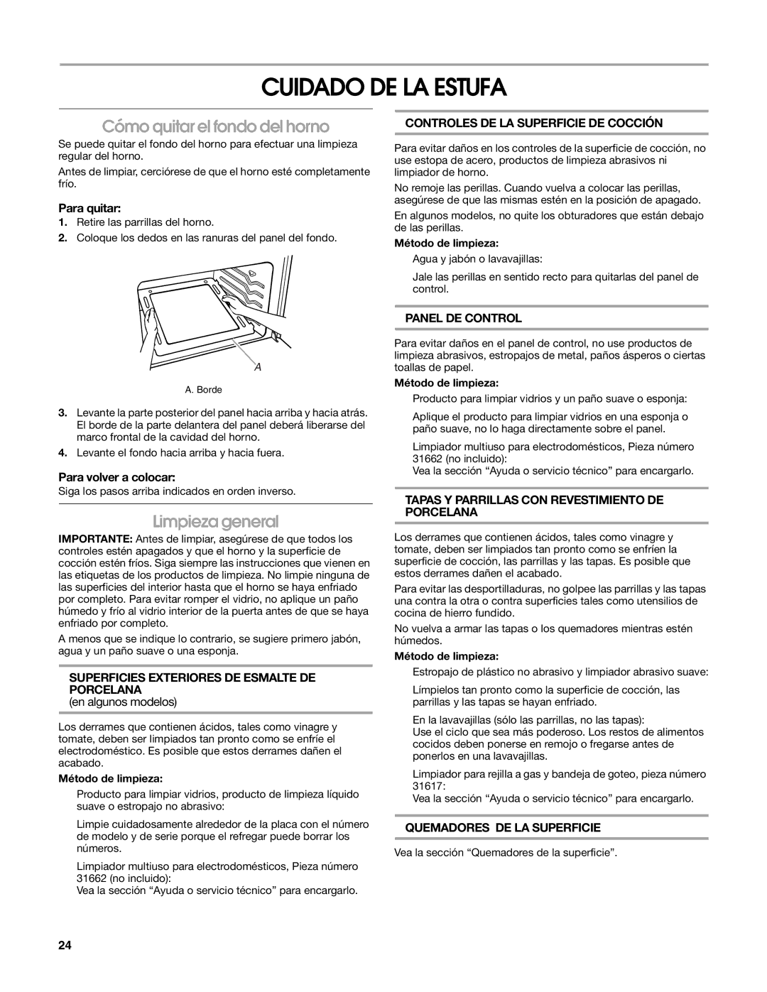 Estate W10203464A manual Cuidado DE LA Estufa, Cómo quitar el fondo del horno, Limpieza general 