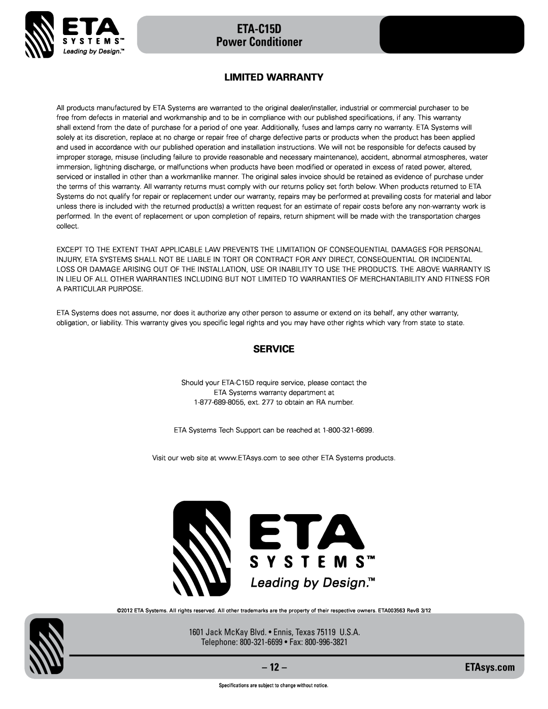 ETA Systems ETA C15D Limited Warranty, Service, ETA-C15D Power Conditioner, Jack McKay Blvd. Ennis, Texas 75119 U.S.A 