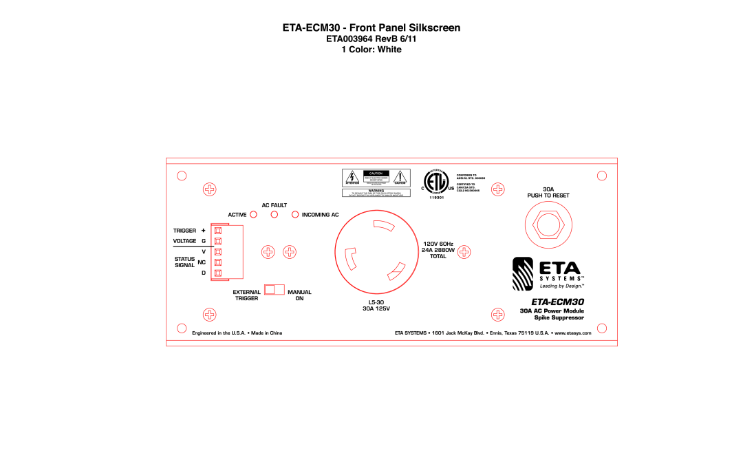 ETA Systems ETA-ECM30 specifications 30A AC Power Module Spike Suppressor, Jack McKay Blvd. Ennis, Texas 75119 U.S.A 