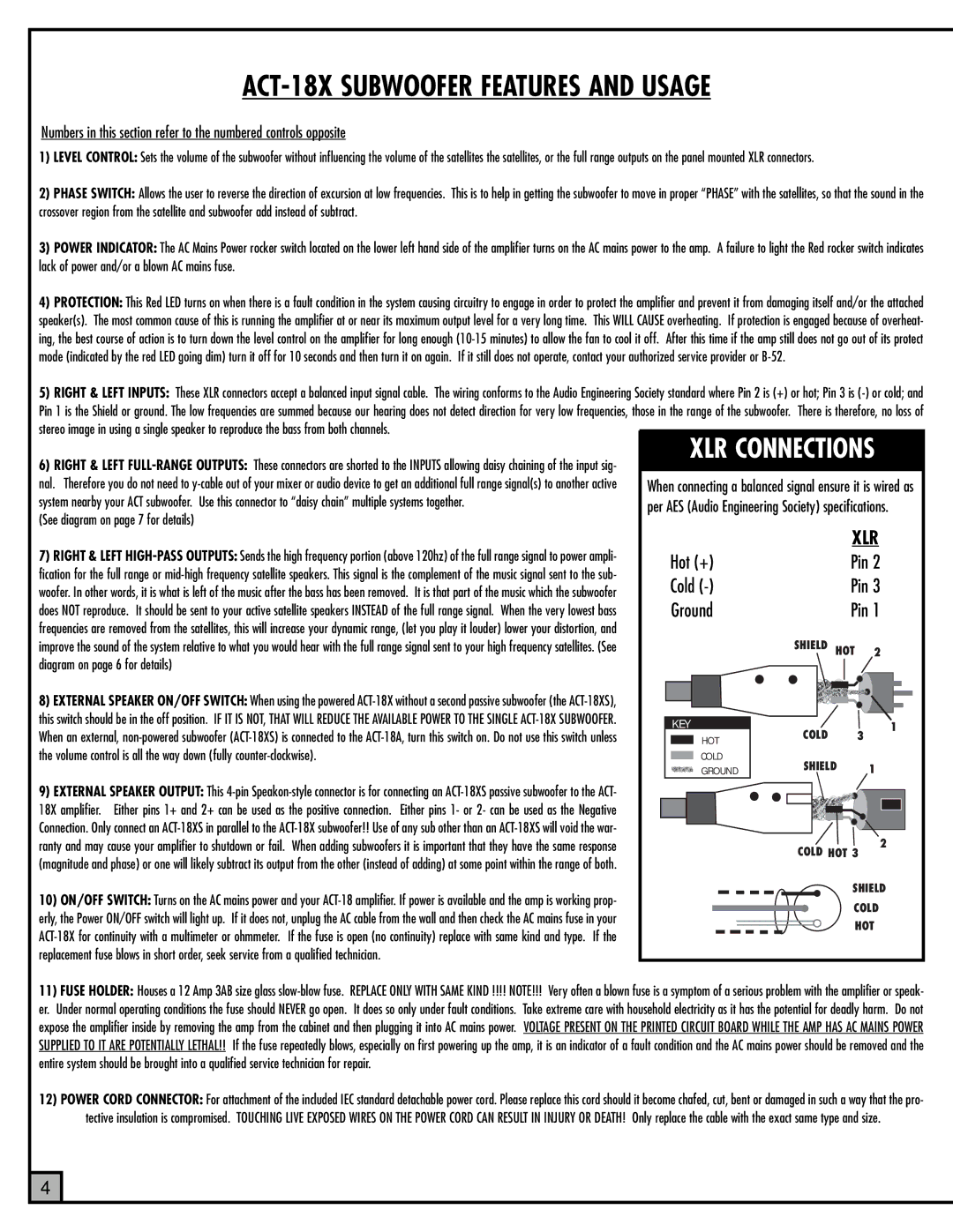 ETI Sound Systems, INC ACT-18X manual Hot +, Cold, Ground, Xlr 