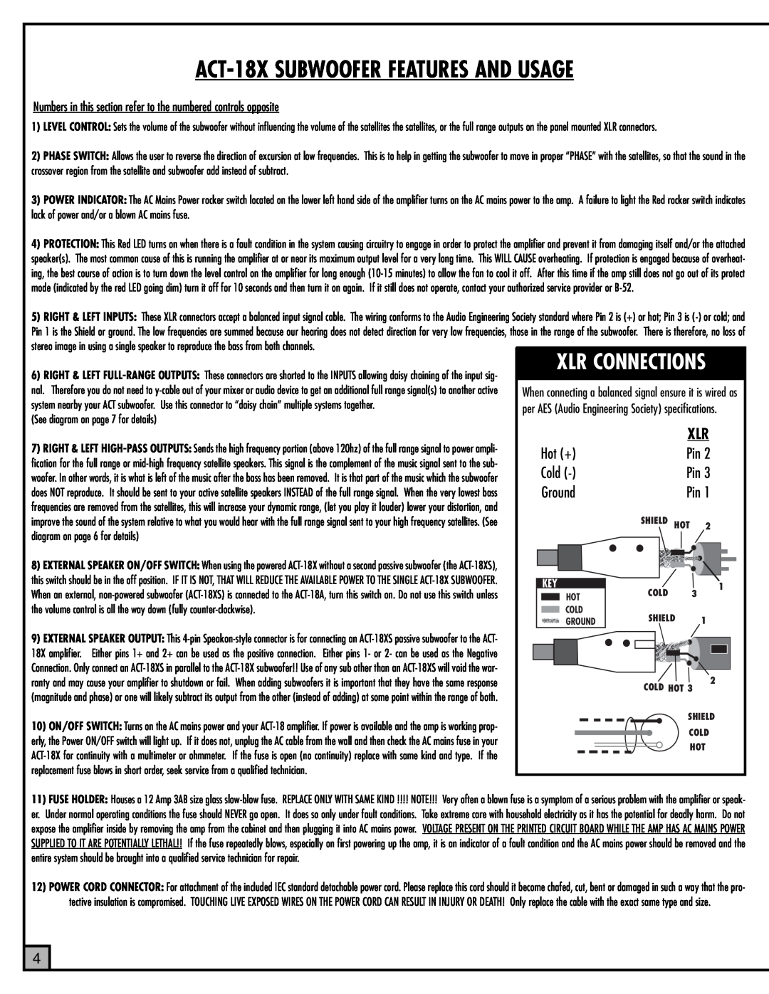 ETI Sound Systems, INC manual Hot +, Cold, Ground, ACT-18XSUBWOOFER FEATURES AND USAGE, Xlr Connections 