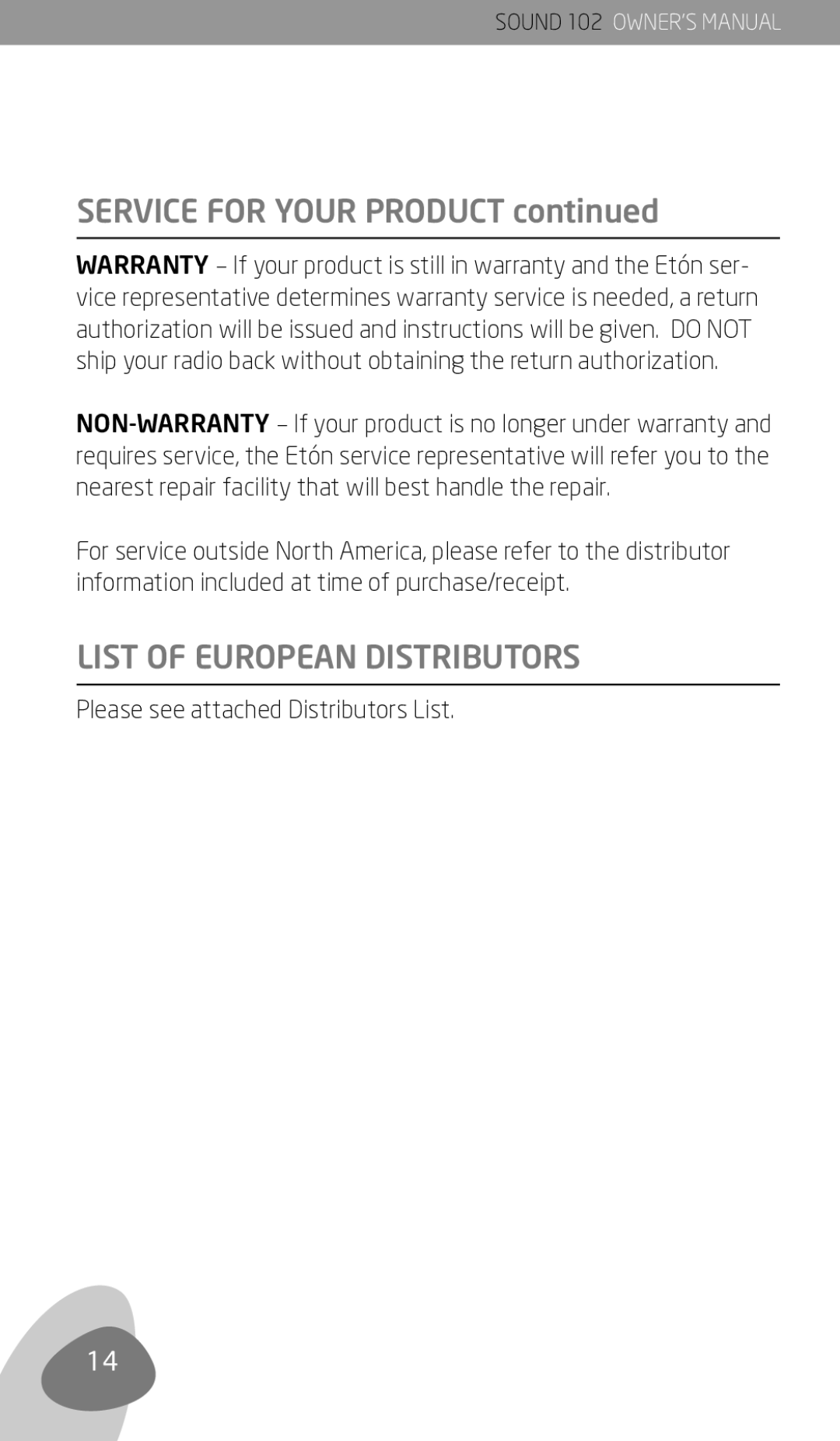 Eton 102 owner manual Service for Your Product, List of European Distributors, Please see attached Distributors List 