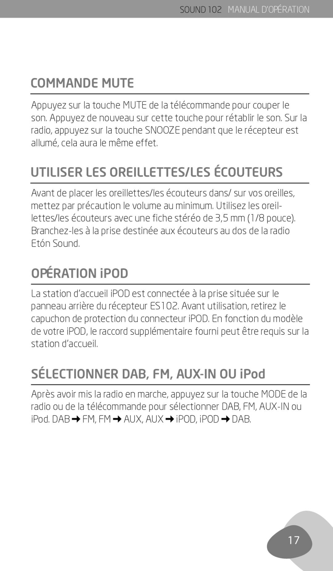 Eton 102 Commande Mute, Utiliser LES OREILLETTES/LES Écouteurs, Opération iPOD, Sélectionner DAB, FM, AUX-IN OU iPod 