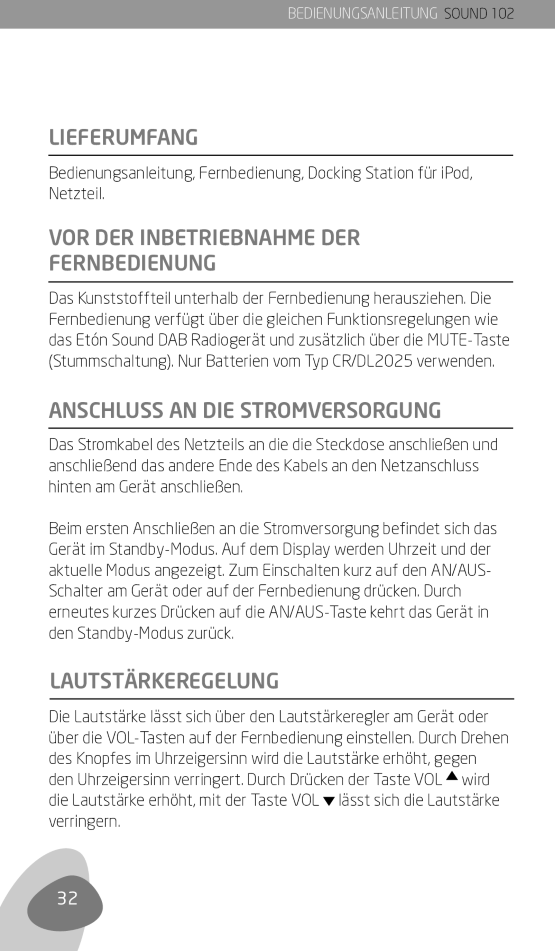 Eton 102 Lieferumfang, VOR DER Inbetriebnahme DER Fernbedienung, Anschluss AN DIE Stromversorgung, Lautstärkeregelung 