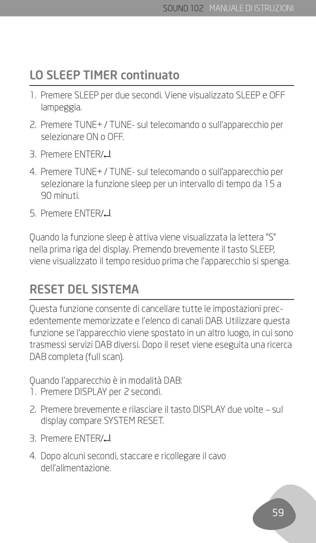 Eton 102 owner manual Lo Sleep Timer continuato, Reset del sistema 