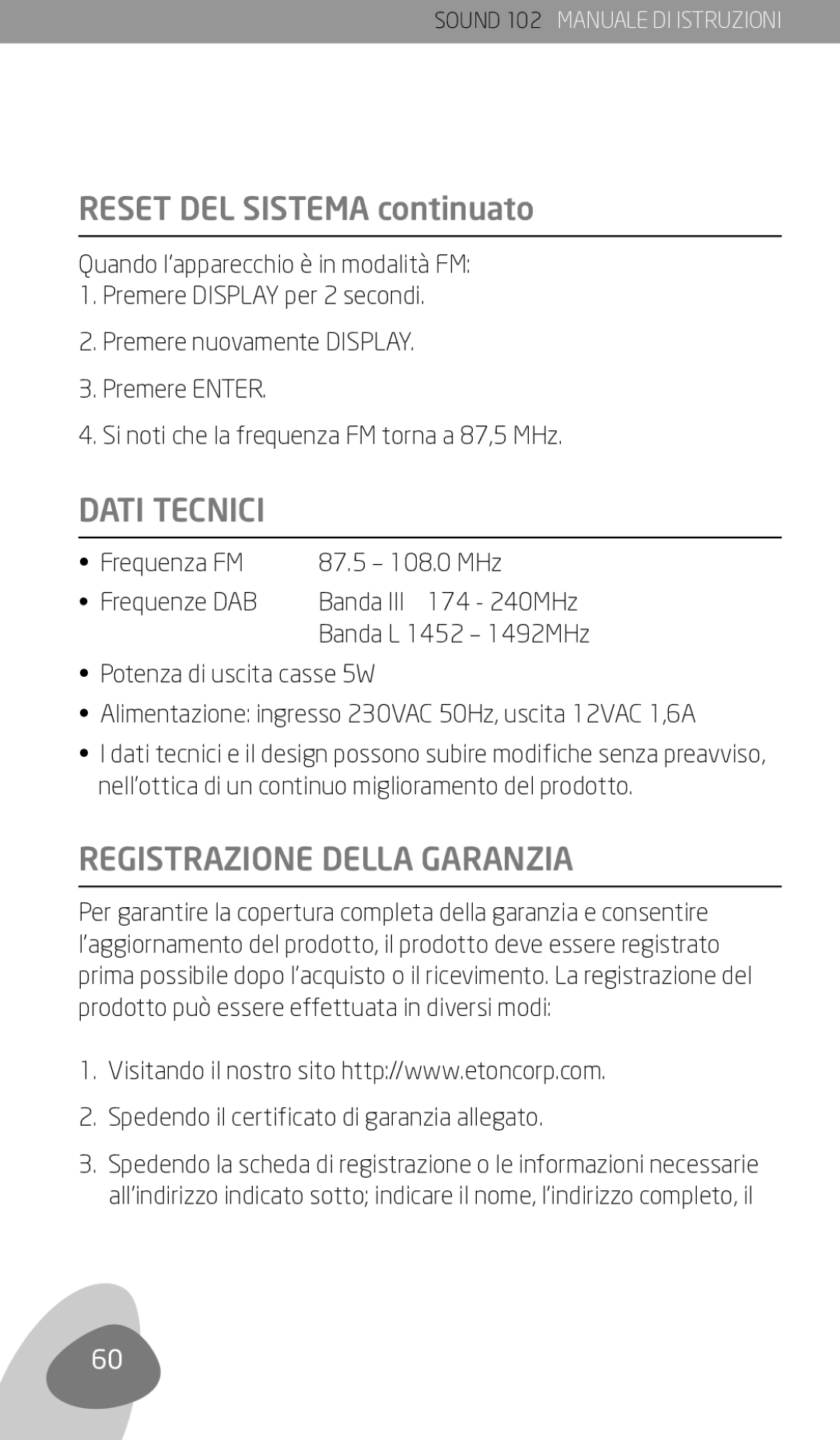 Eton 102 owner manual Reset del sistema continuato, Dati Tecnici, Registrazione Della Garanzia 