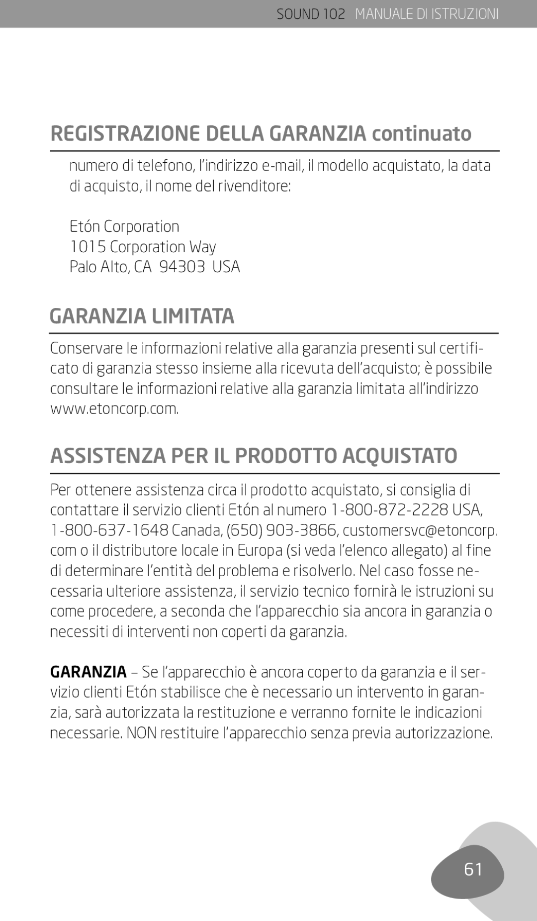 Eton 102 owner manual Registrazione Della Garanzia continuato, Garanzia Limitata Assistenza PER IL Prodotto Acquistato 