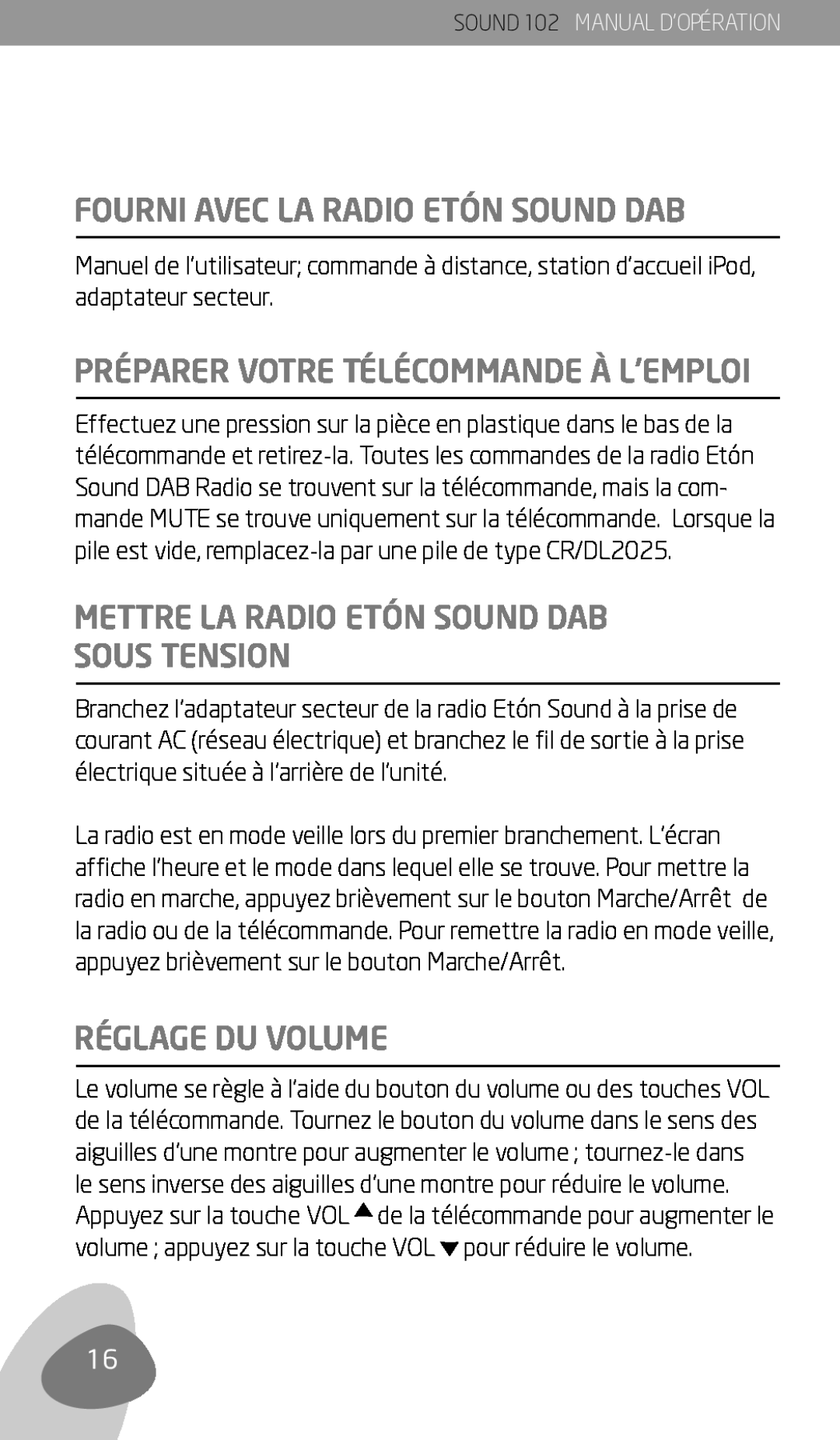 Eton 102 owner manual Fourni Avec La Radio Etón Sound Dab, Mettre La Radio Etón Sound Dab Sous Tension, Réglage Du Volume 