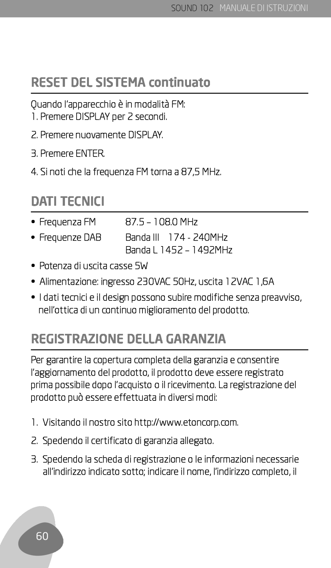 Eton 102 owner manual Reset del sistema continuato, Dati Tecnici, Registrazione Della Garanzia 