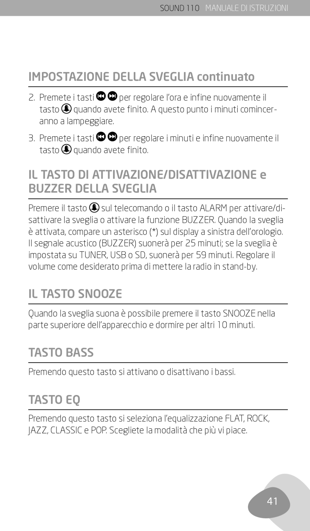 Eton 110 owner manual Buzzer Della Sveglia, IL Tasto Snooze, Tasto Bass, Tasto EQ 