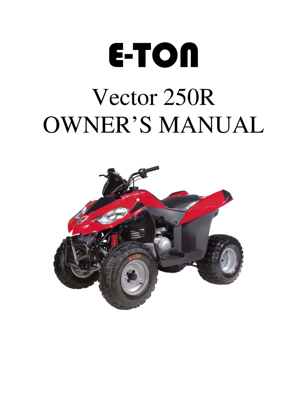 Eton 250R owner manual Ton 