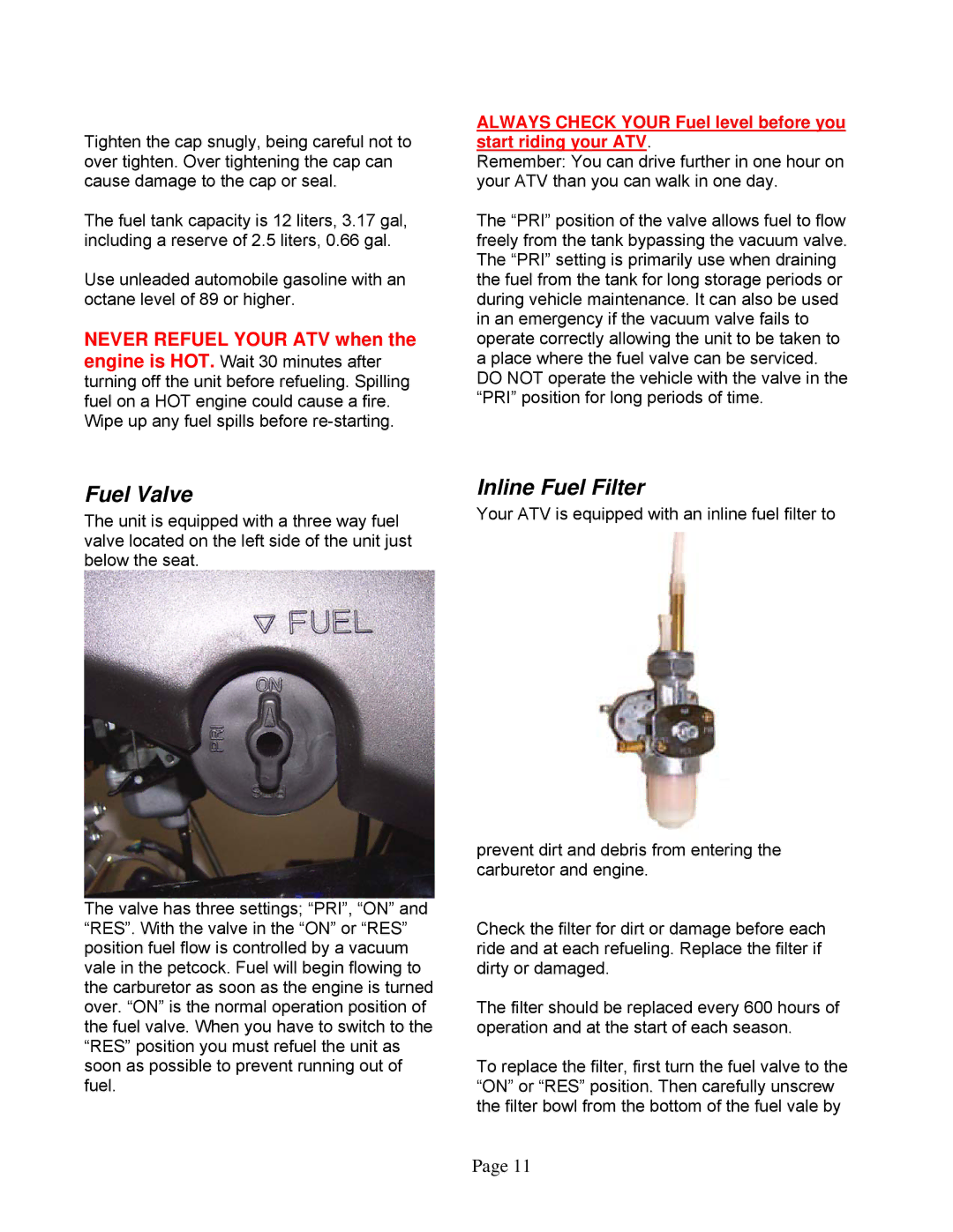 Eton 250R owner manual Fuel Valve, Inline Fuel Filter 