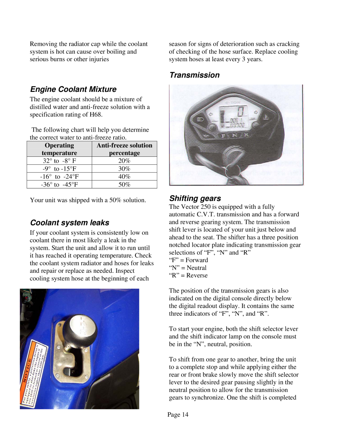 Eton 250R owner manual Engine Coolant Mixture, Coolant system leaks, Transmission Shifting gears 