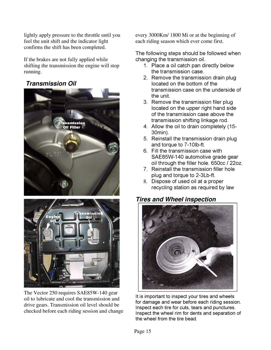 Eton 250R owner manual Transmission Oil, Tires and Wheel inspection 