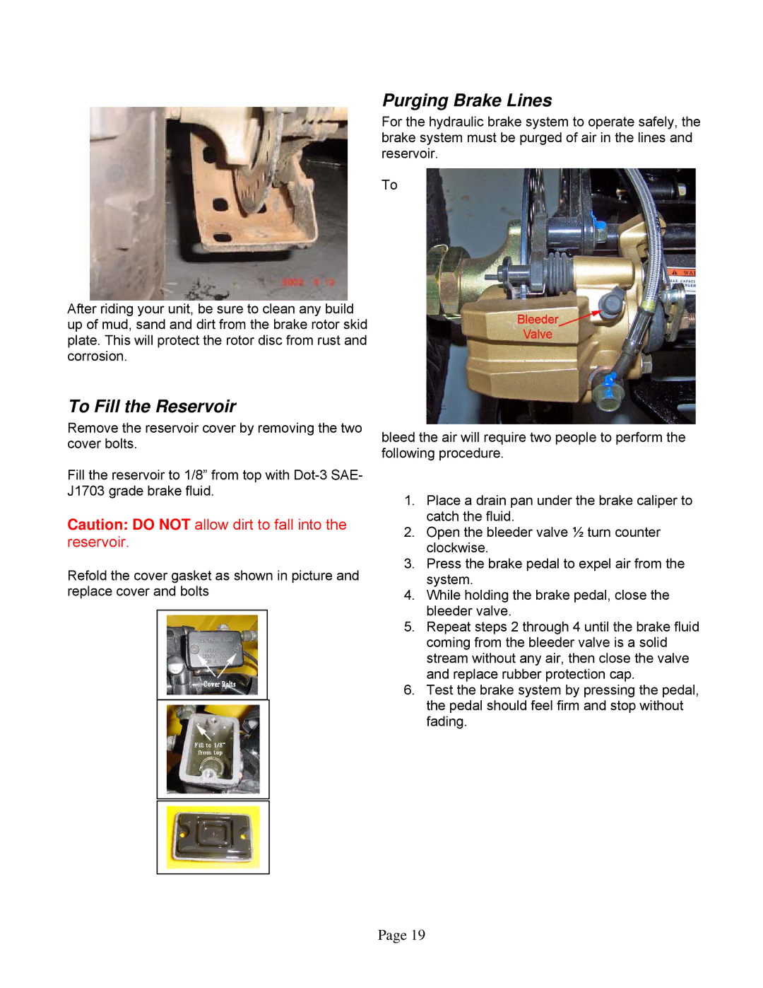 Eton 250R owner manual Purging Brake Lines, To Fill the Reservoir 