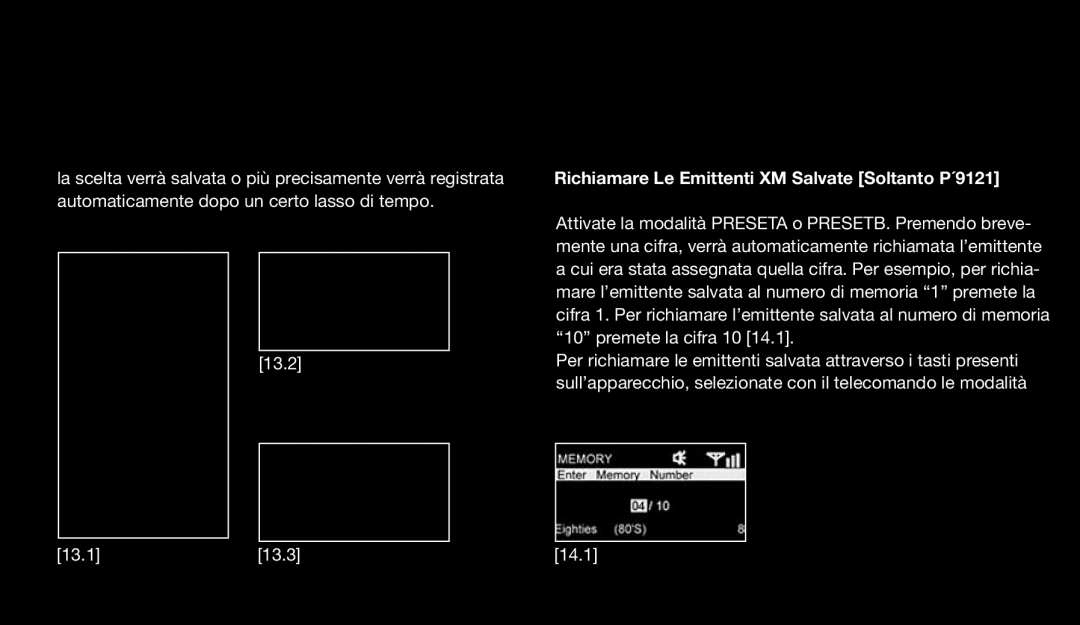 Eton 9120 instruction manual Richiamare Le Emittenti XM Salvate Soltanto P´9121 