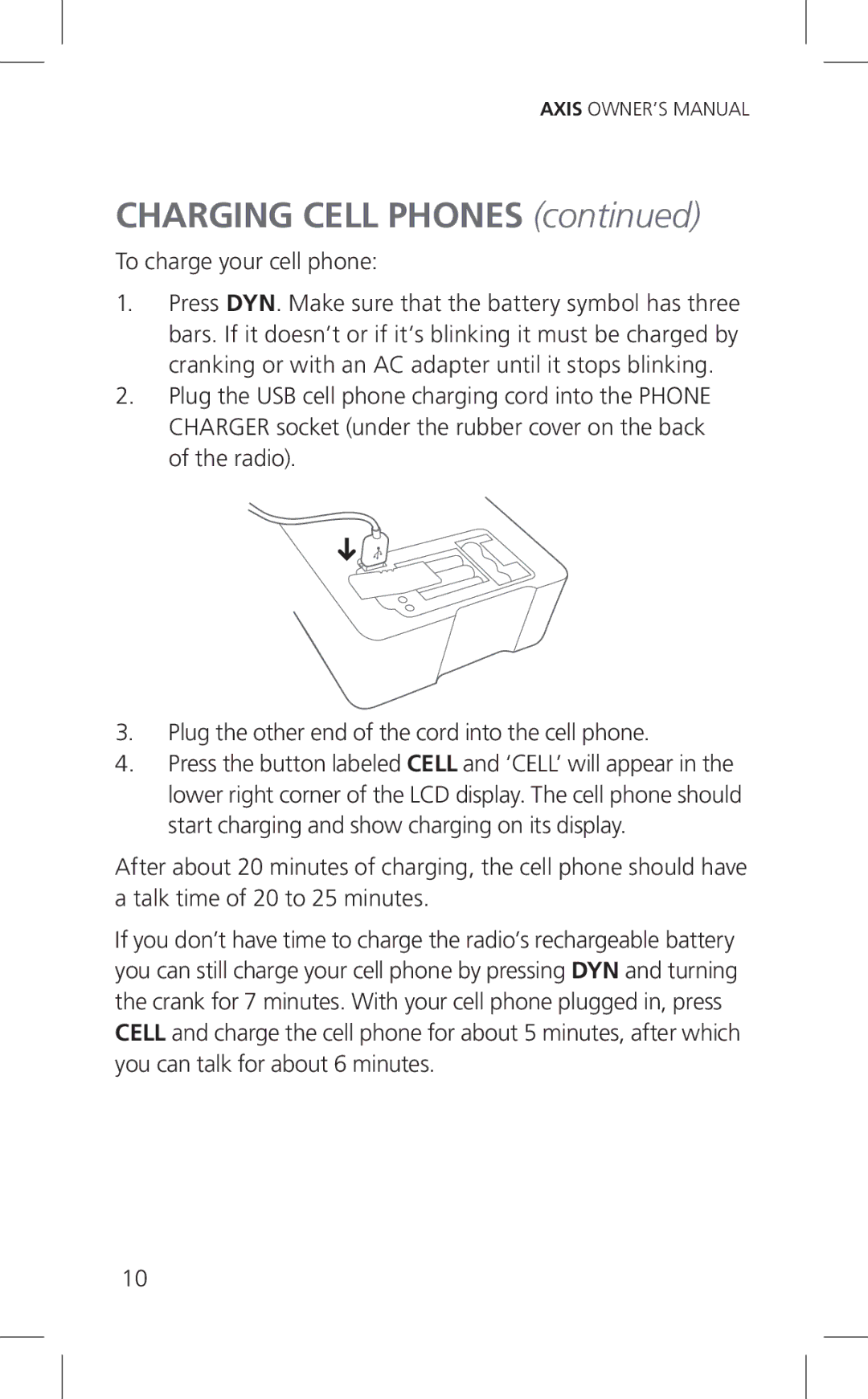 Eton ARCPT300W, Cell Phone Accessories owner manual Charging Cell Phones, To charge your cell phone 