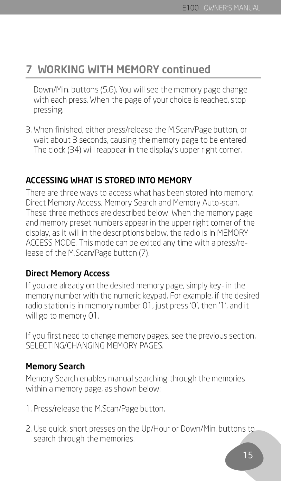 Eton E100 owner manual Accessing What is Stored Into Memory 