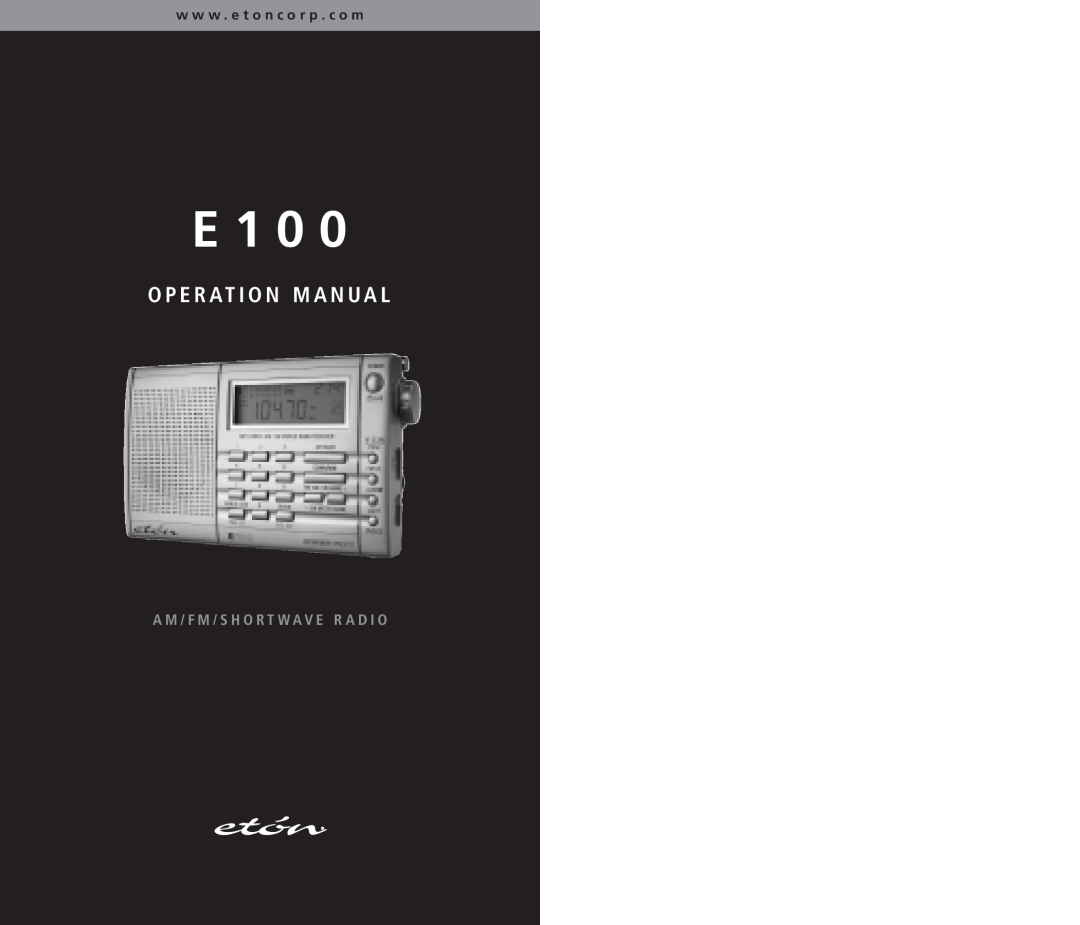 Eton E100 owner manual AM/FM/Shortwave Radio 