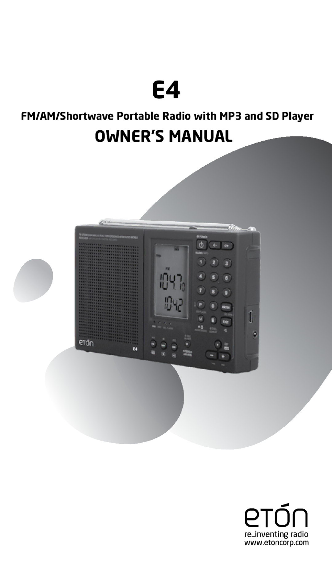 Eton E4 owner manual FM/AM/Shortwave Portable Radio with MP3 and SD Player 