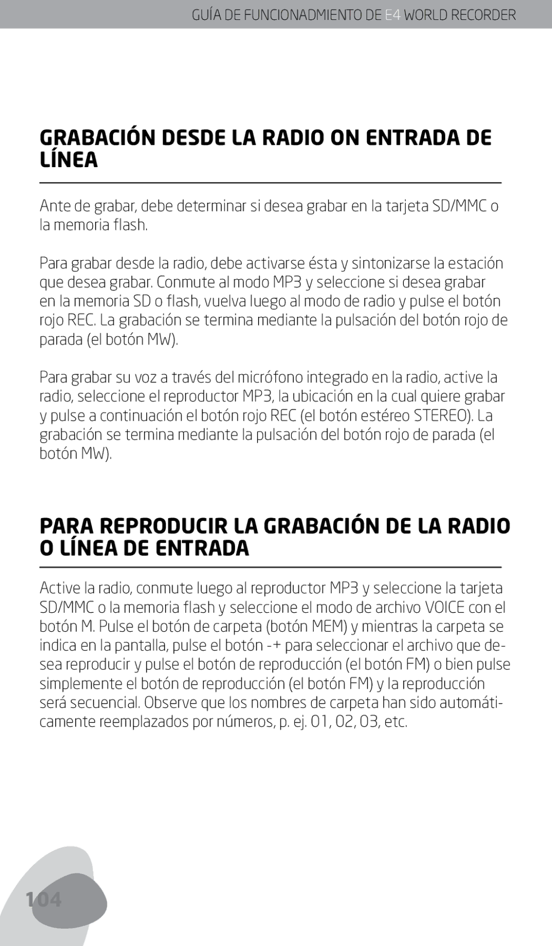 Eton E4 Grabación Desde LA Radio on Entrada DE Línea, Para Reproducir LA Grabación DE LA Radio O Línea DE Entrada 