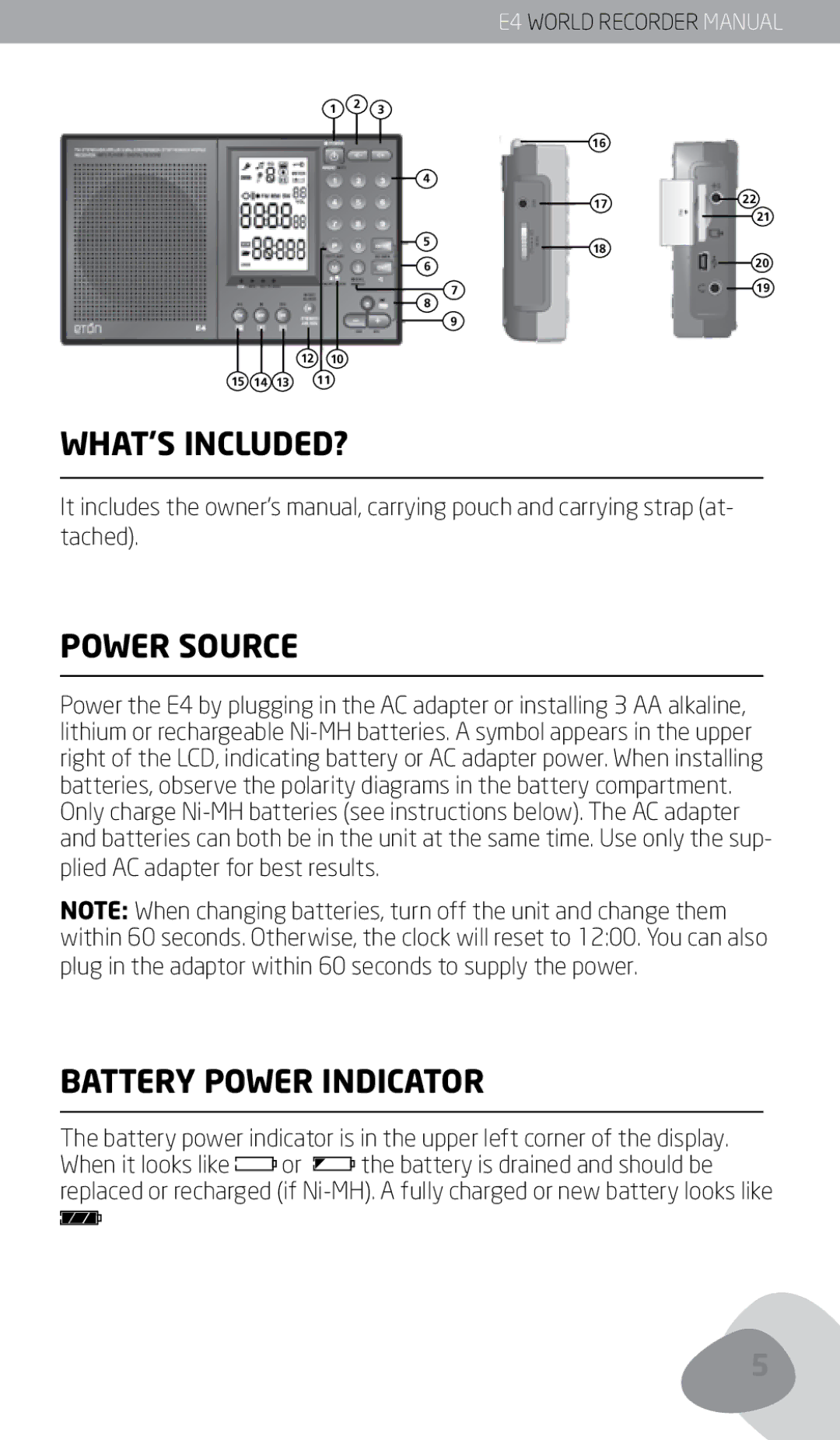 Eton E4 owner manual WHAT’S INCLUDED? Power Source, Battery Power Indicator 