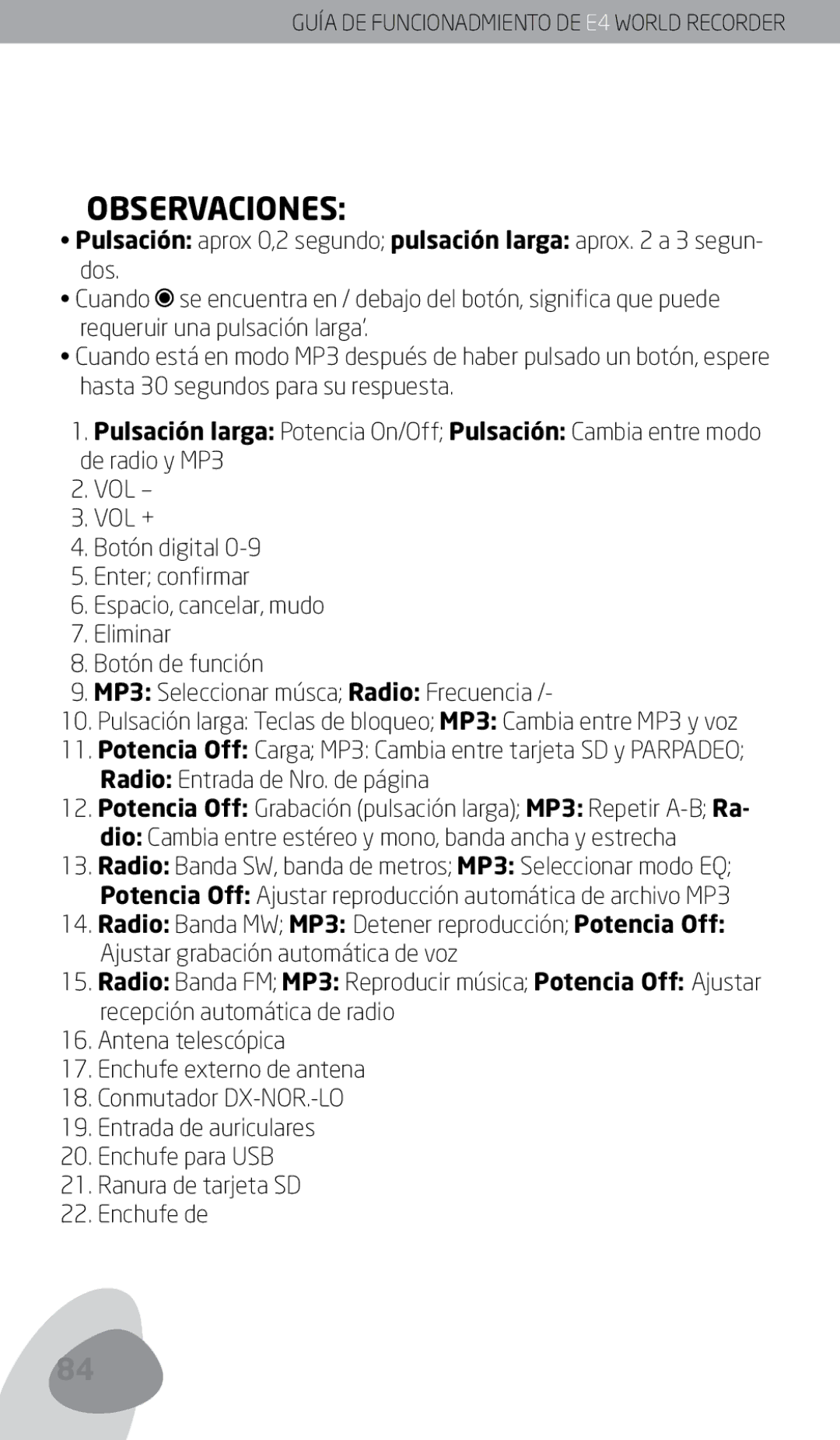 Eton E4 Observaciones, Radio Entrada de Nro. de página, Dio Cambia entre estéreo y mono, banda ancha y estrecha 