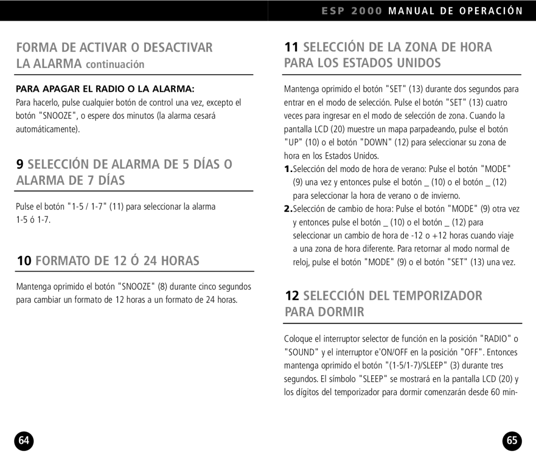 Eton ESP2000 Selección DE Alarma DE 5 Días O Alarma DE 7 Días, Formato DE 12 Ó 24 Horas, Para Apagar EL Radio O LA Alarma 