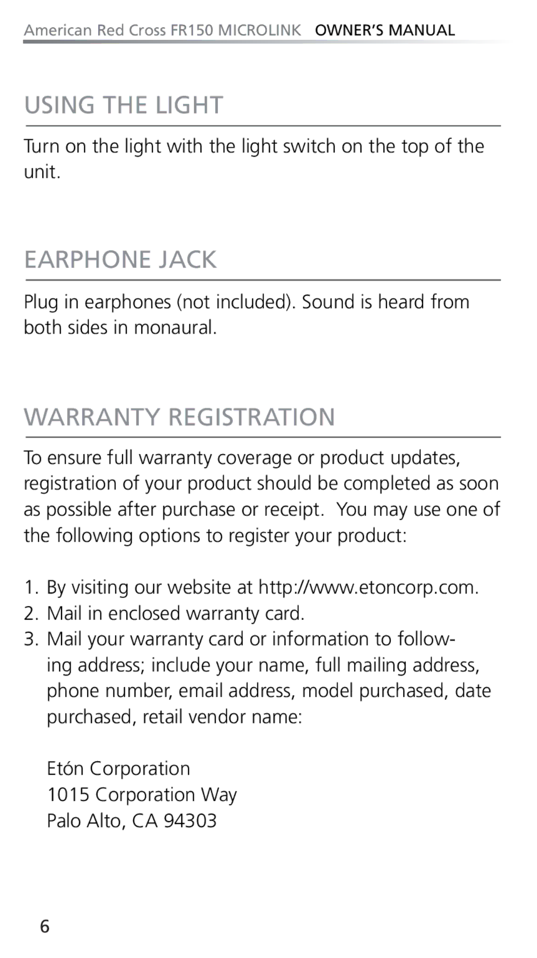 Eton FR150 owner manual Using the Light, Earphone Jack, Warranty Registration 