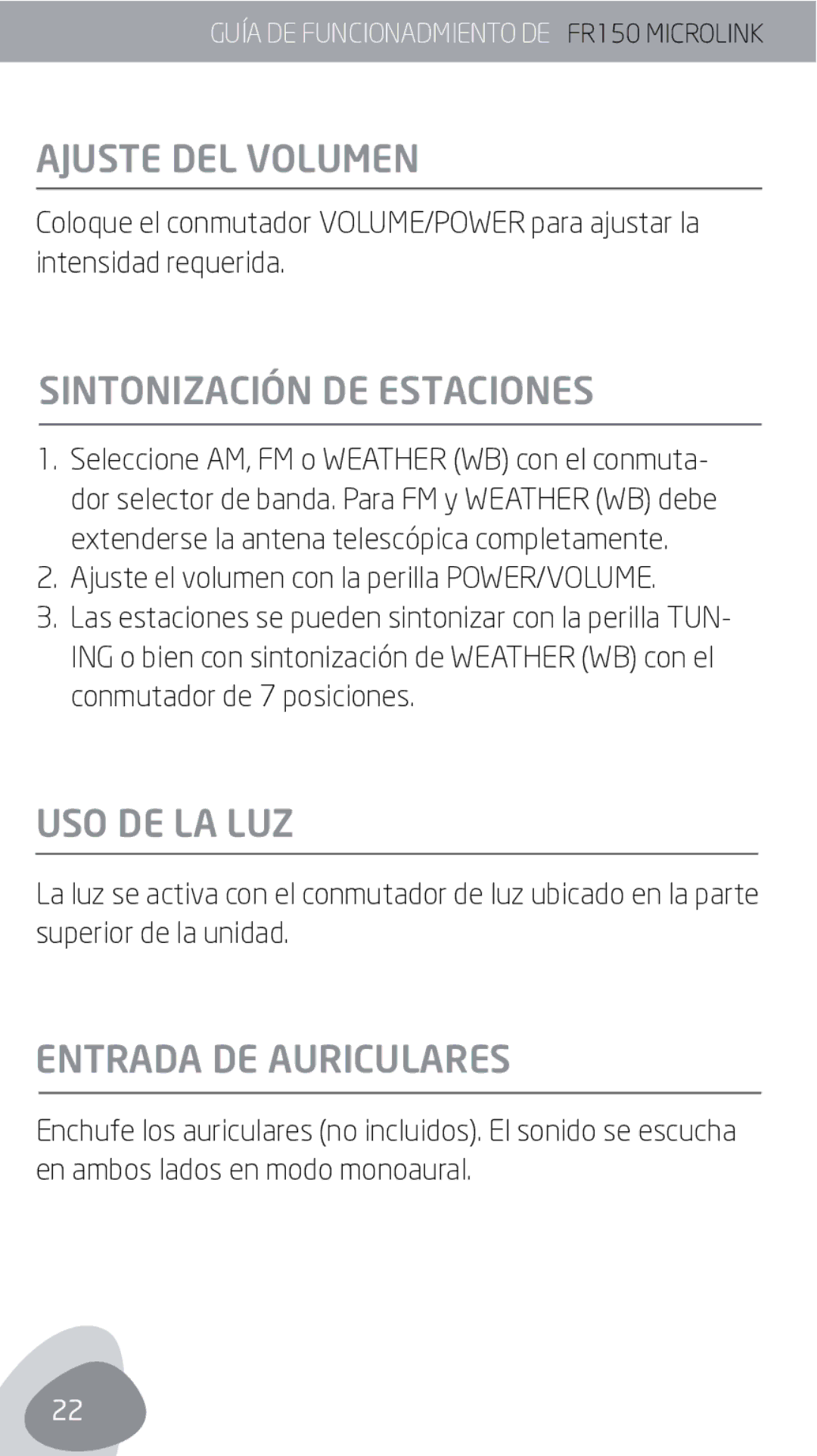 Eton FR150 owner manual Ajuste DEL Volumen, Sintonización DE Estaciones, Uso De La Luz, Entrada DE Auriculares 