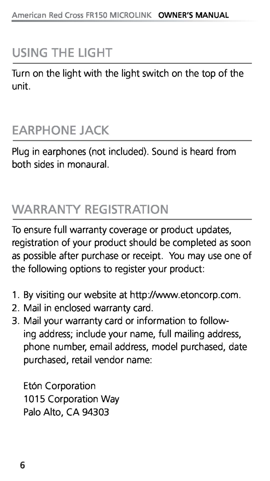 Eton FR150 owner manual Using The Light, Earphone Jack, Warranty Registration 