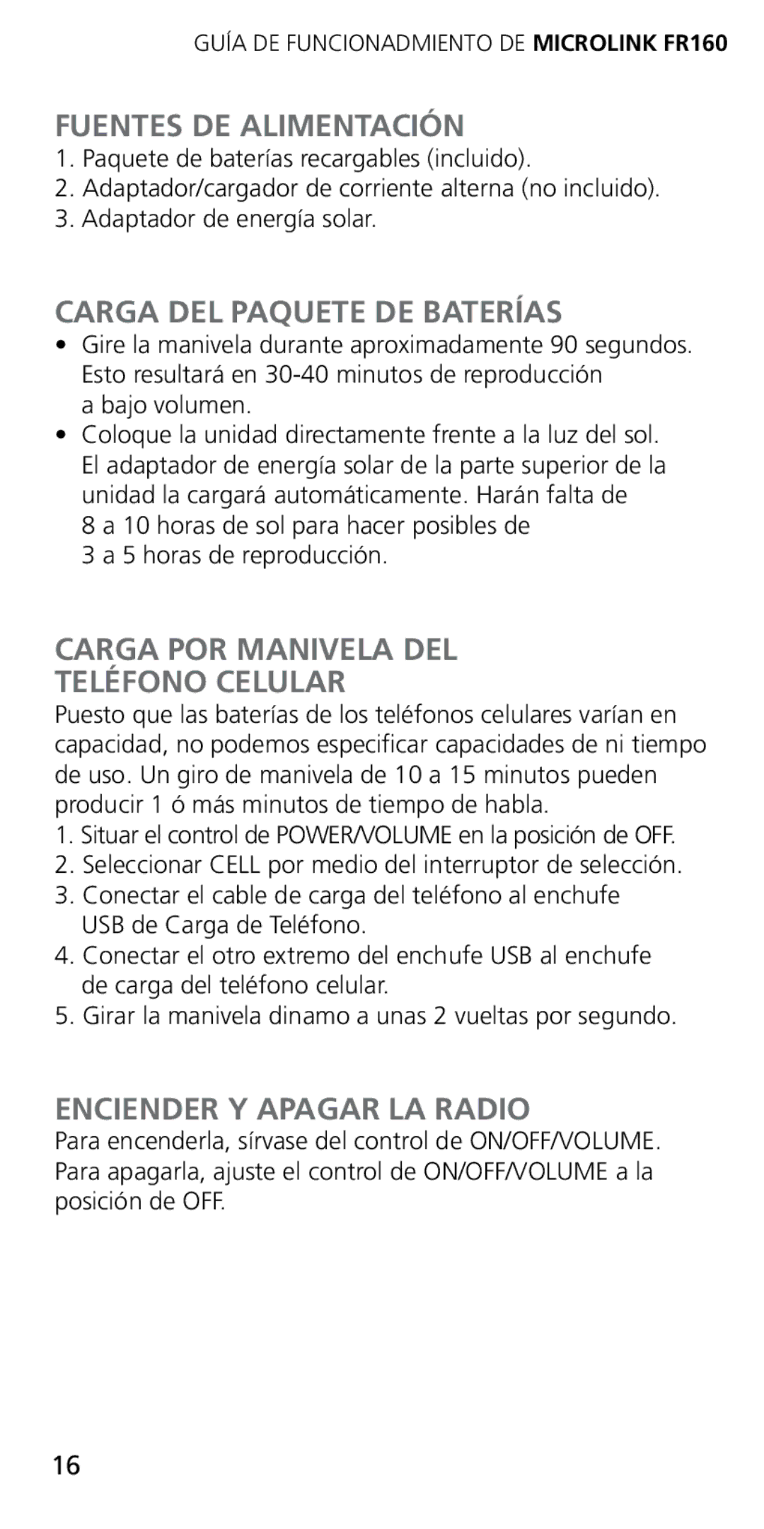 Eton FR160 Fuentes DE Alimentación, Carga DEL Paquete DE Baterías, Carga POR Manivela DEL Teléfono Celular, Bajo volumen 