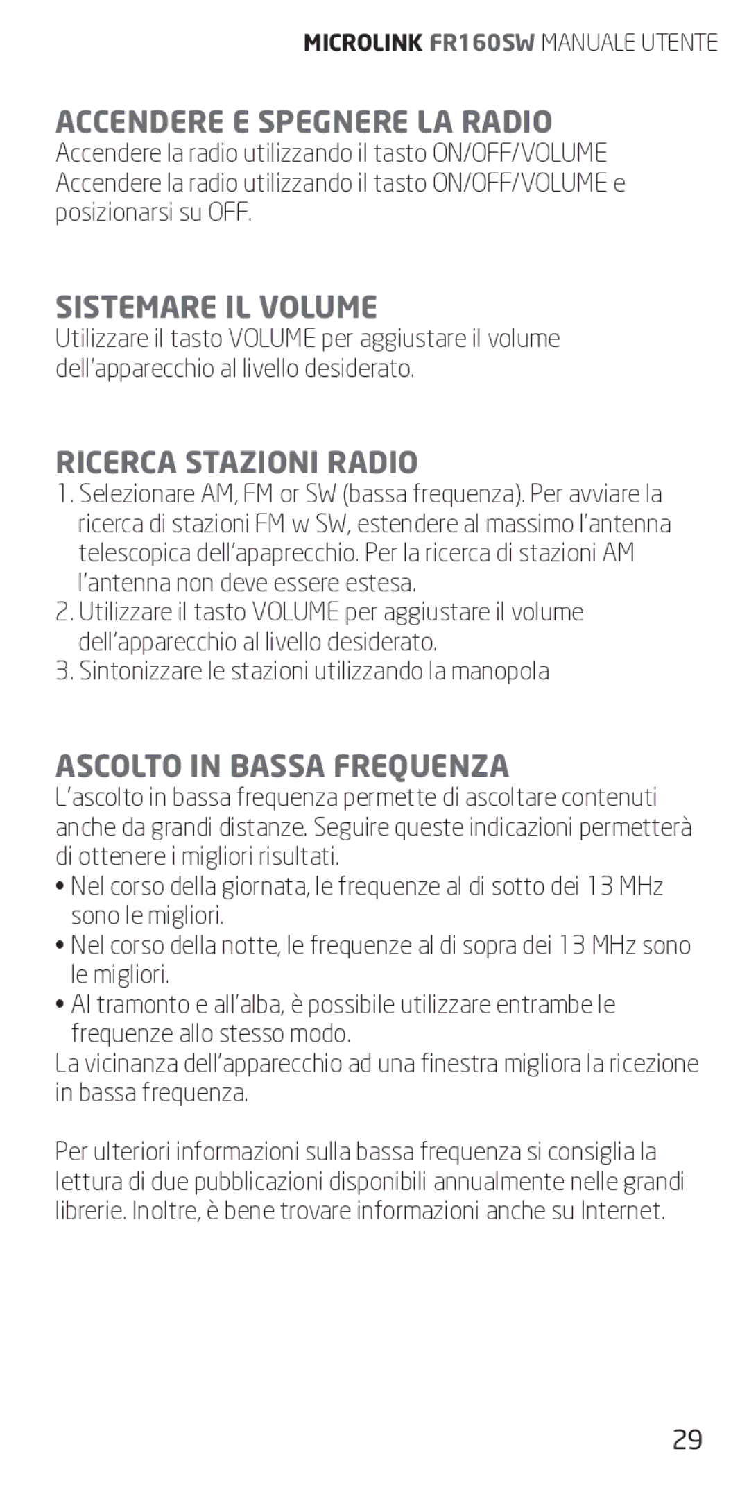 Eton FR160 Accendere E Spegnere LA Radio, Sistemare IL Volume, Ricerca Stazioni Radio, Ascolto in Bassa Frequenza 