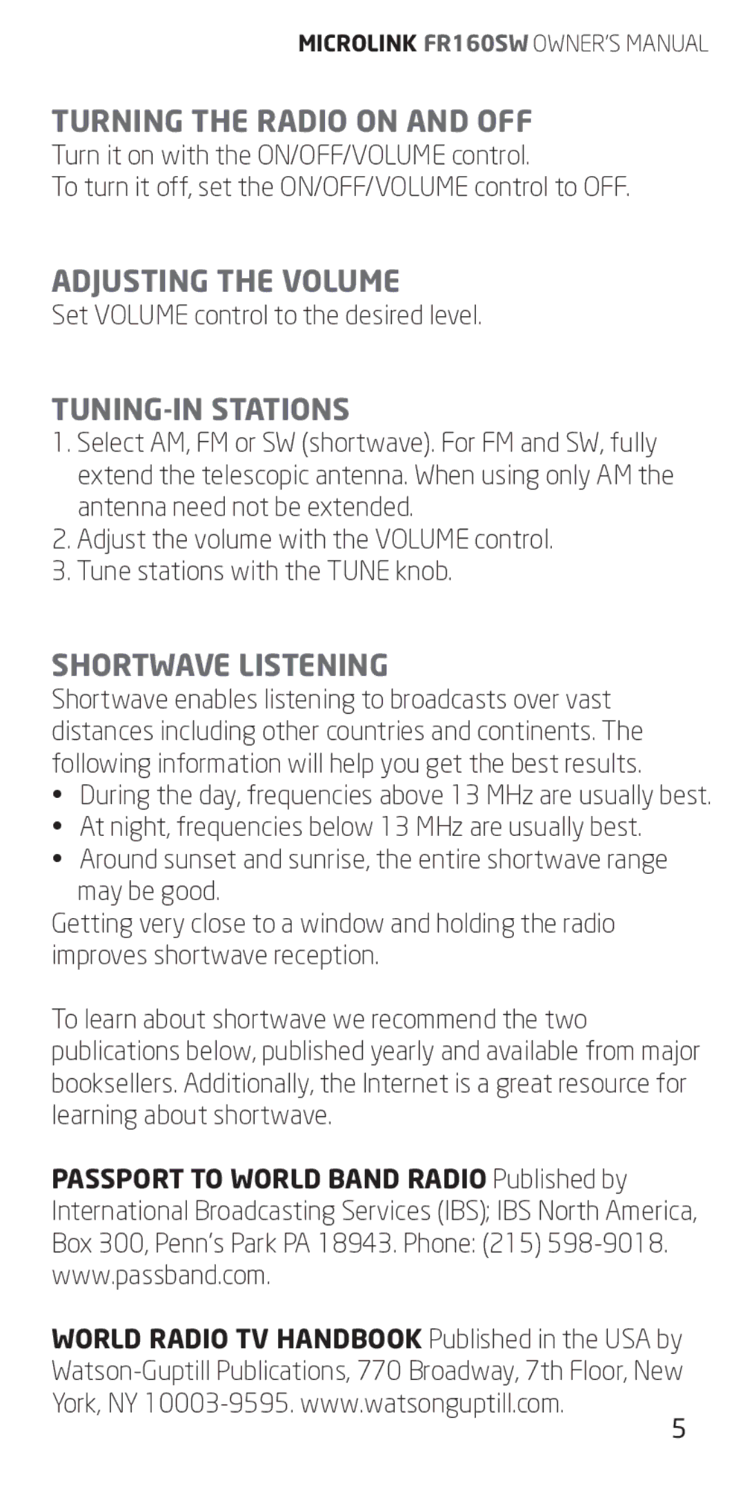 Eton FR160 owner manual Turning the Radio on and OFF, Adjusting the Volume, TUNING-IN Stations, Shortwave Listening 