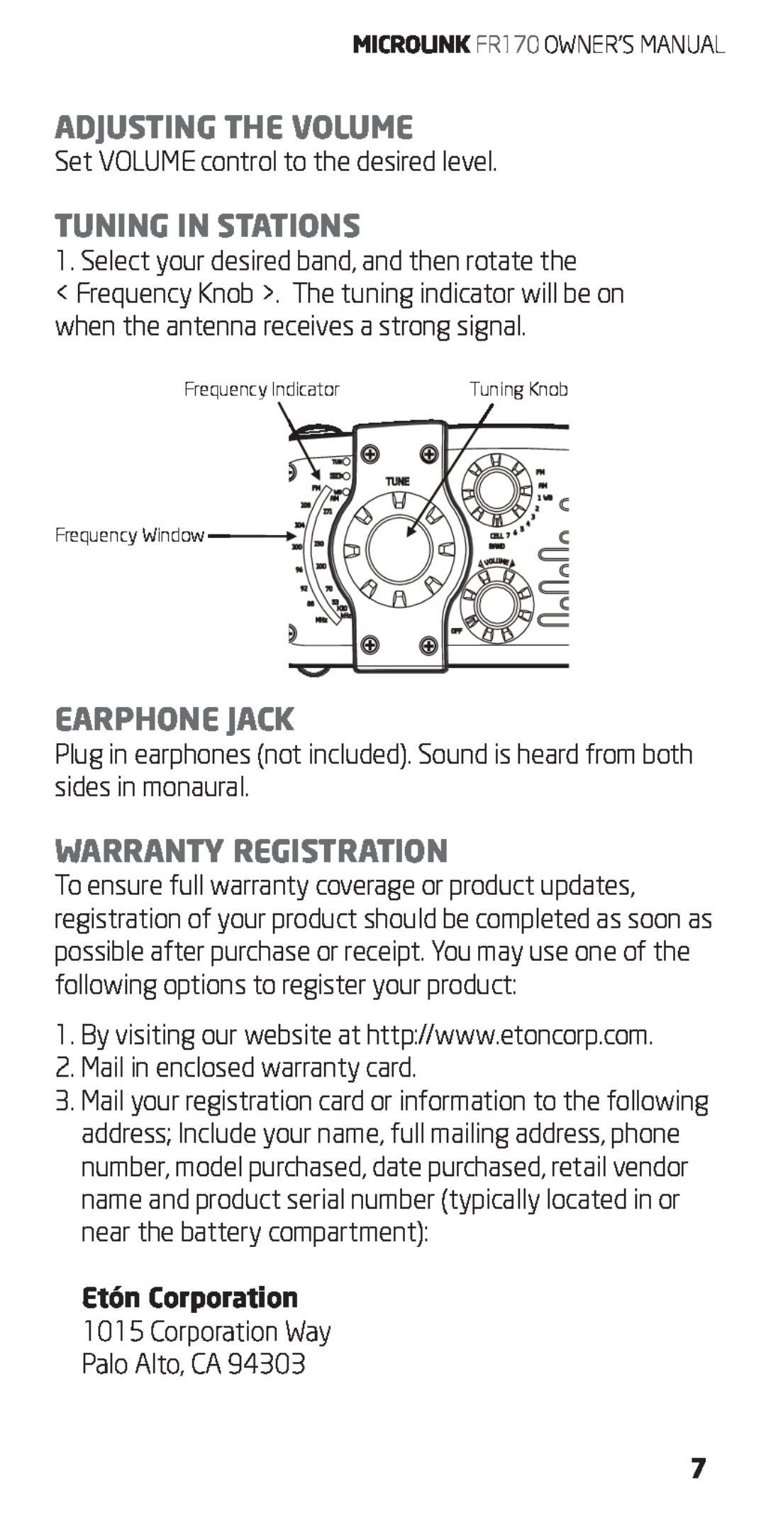 Eton FR170 owner manual Adjusting The Volume, Tuning In Stations, Earphone Jack, Warranty Registration 