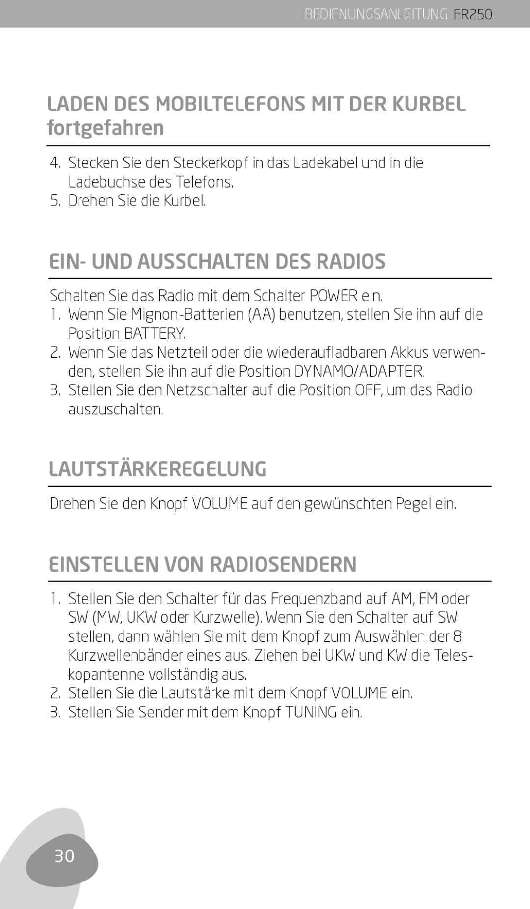 Eton FR250 Laden DES Mobiltelefons MIT DER Kurbel fortgefahren, EIN- UND Ausschalten DES Radios, Lautstärkeregelung 