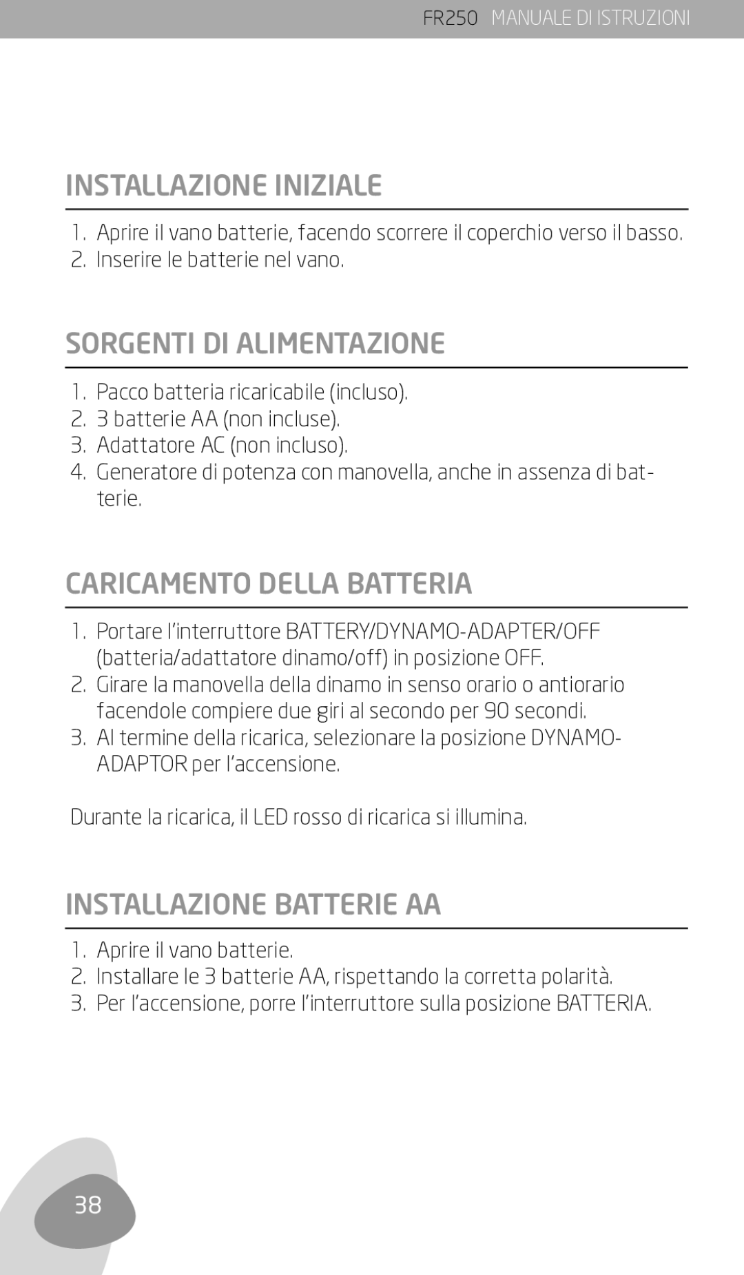 Eton FR250 Installazione Iniziale, Sorgenti DI Alimentazione, Caricamento Della Batteria, Installazione Batterie AA 