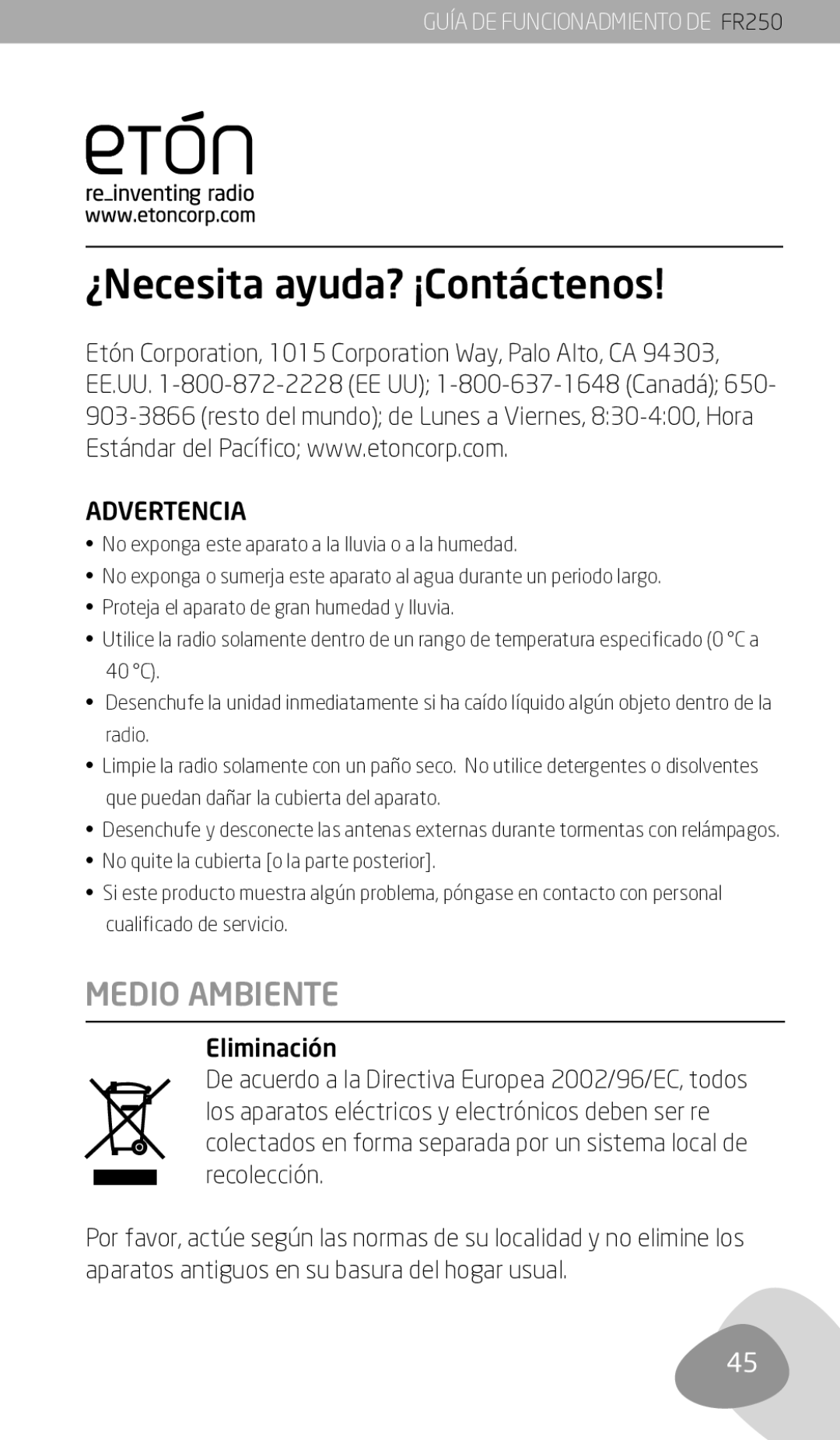 Eton FR250 owner manual ¿Necesita ayuda? ¡Contáctenos, Medio Ambiente 