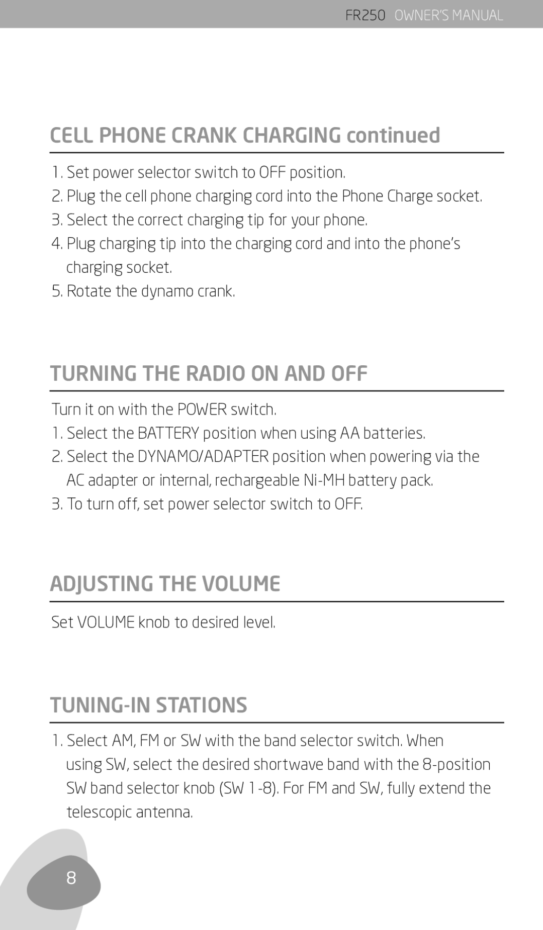 Eton FR250 owner manual Cell Phone Crank Charging, Turning the Radio on and OFF, Adjusting the Volume, TUNING-IN Stations 