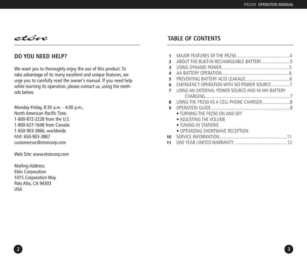 Eton FR250 operation manual Do YOU Need HELP? 