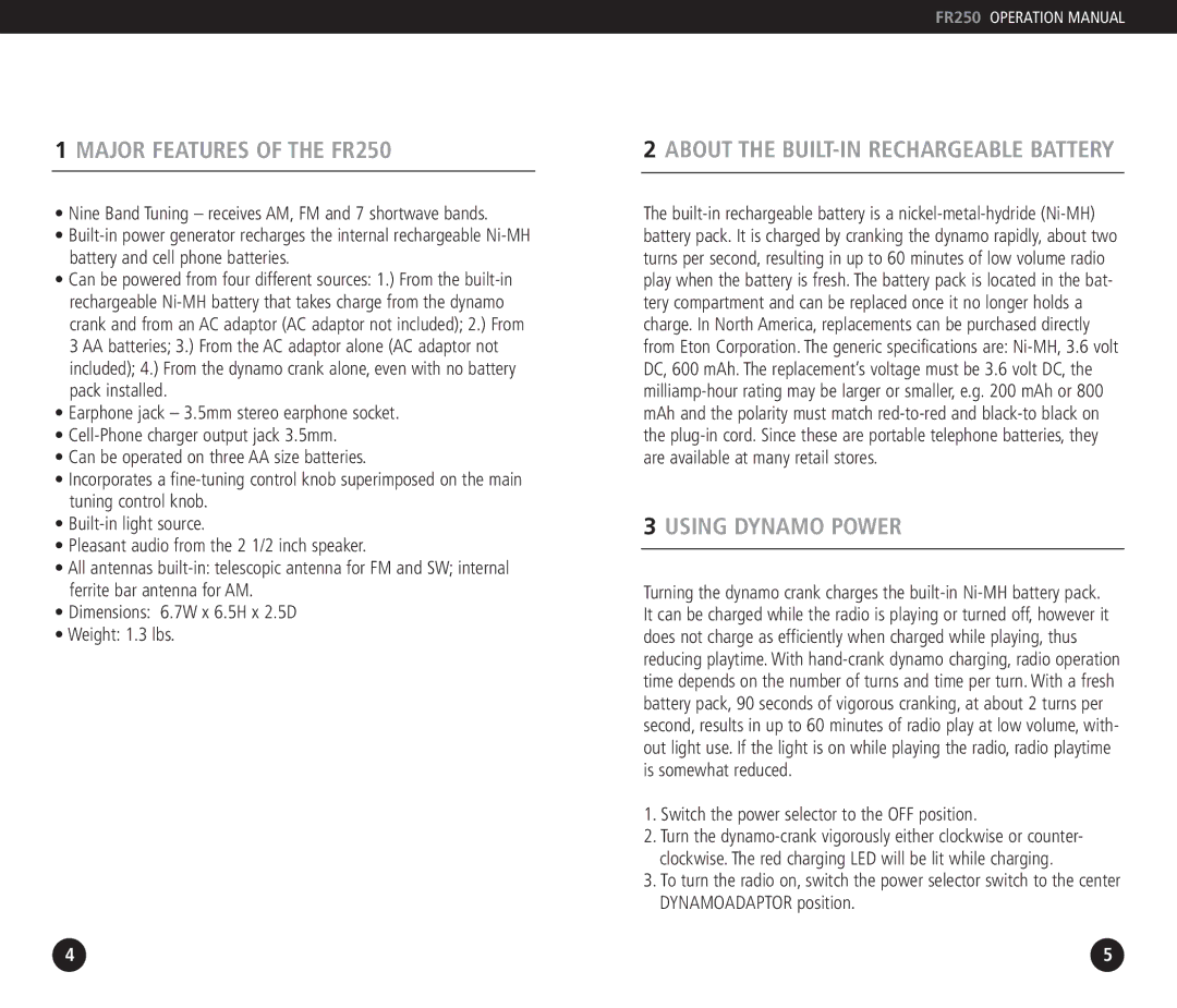 Eton operation manual Major Features of the FR250, Using Dynamo Power, About the BUILT-IN Rechargeable Battery 