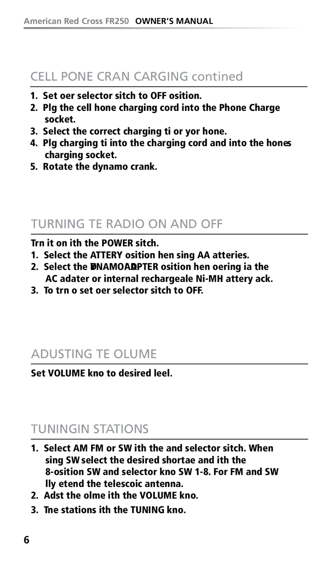 Eton FR250 owner manual Cell Phone Crank Charging, Turning the Radio on and OFF, Adjusting the Volume, TUNING-IN Stations 