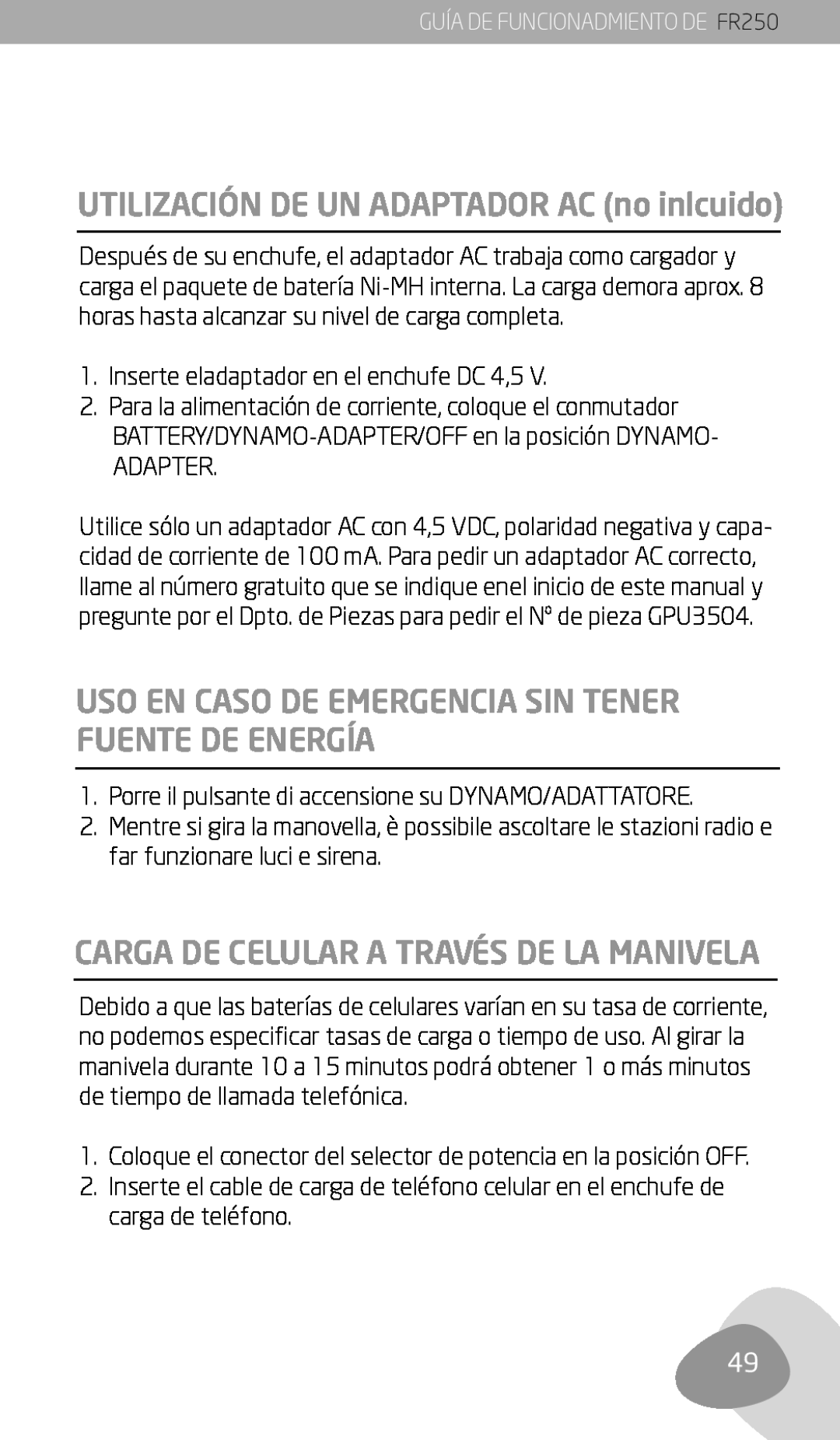 Eton FR250 owner manual UTILIZACIÓN DE UN ADAPTADOR AC no inlcuido, Carga De Celular A Través De La Manivela 