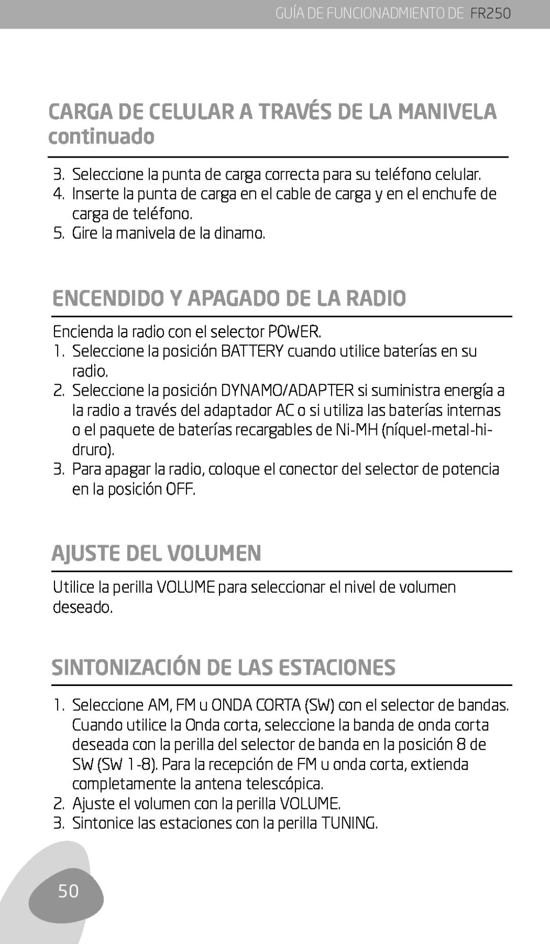 Eton FR250 owner manual Encendido Y Apagado De La Radio, Ajuste Del Volumen, Sintonización De Las Estaciones 