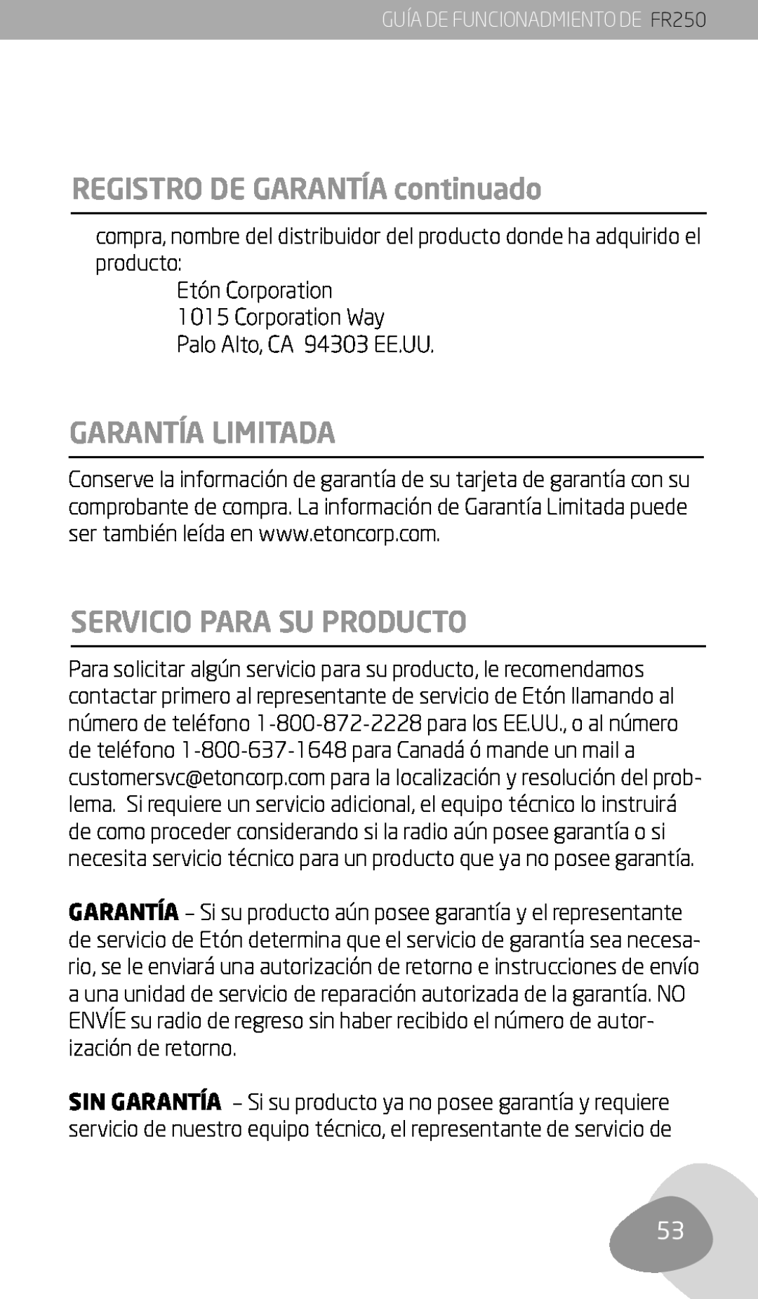 Eton FR250 REGISTRO DE GARANTÍA continuado, Garantía Limitada, Servicio Para Su Producto, Palo Alto, CA 94303 EE.UU 