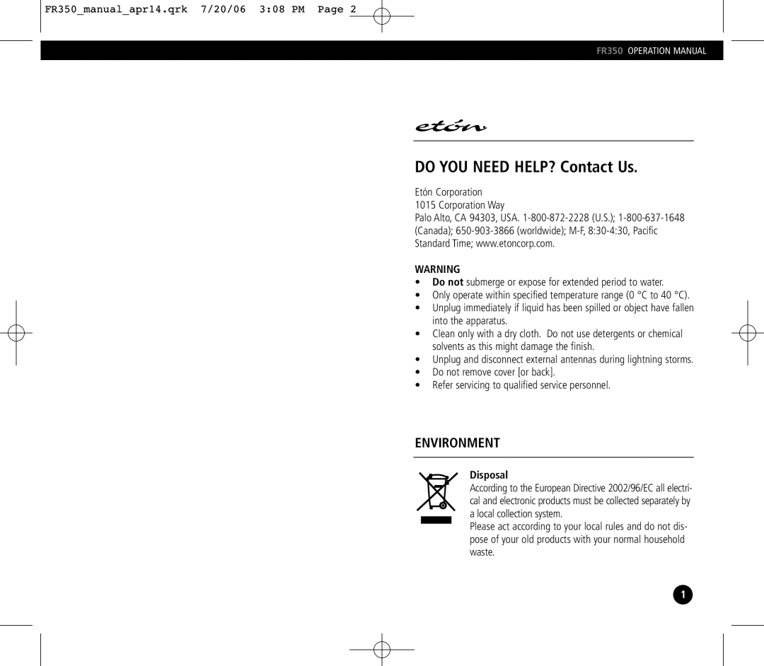 Eton FR350 operation manual Do YOU Need HELP? Contact Us, Environment 