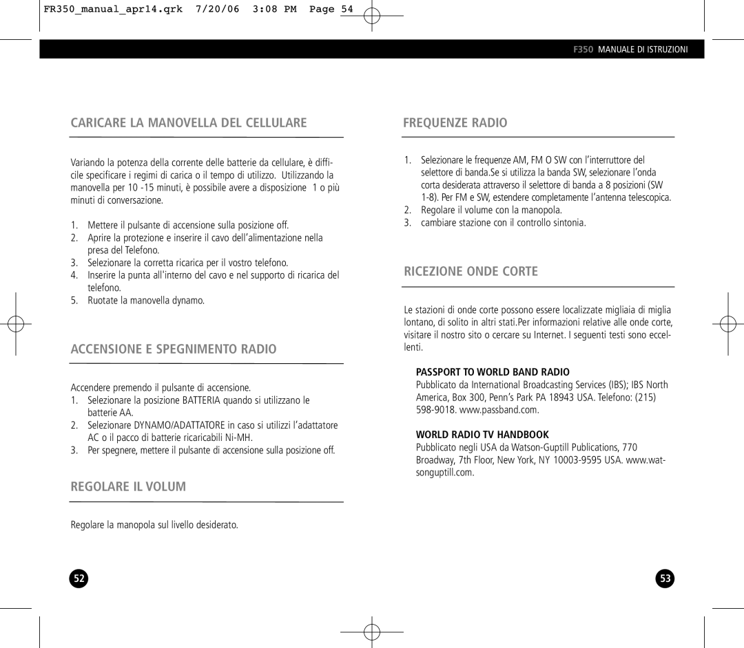 Eton FR350 Caricare LA Manovella DEL Cellulare, Accensione E Spegnimento Radio, Regolare IL Volum, Frequenze Radio 