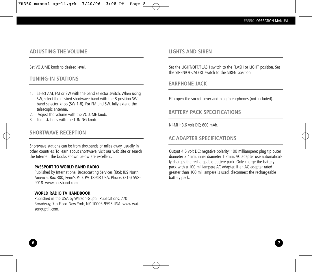 Eton FR350 operation manual Adjusting the Volume, TUNING-IN Stations, Shortwave Reception, Lights and Siren, Earphone Jack 