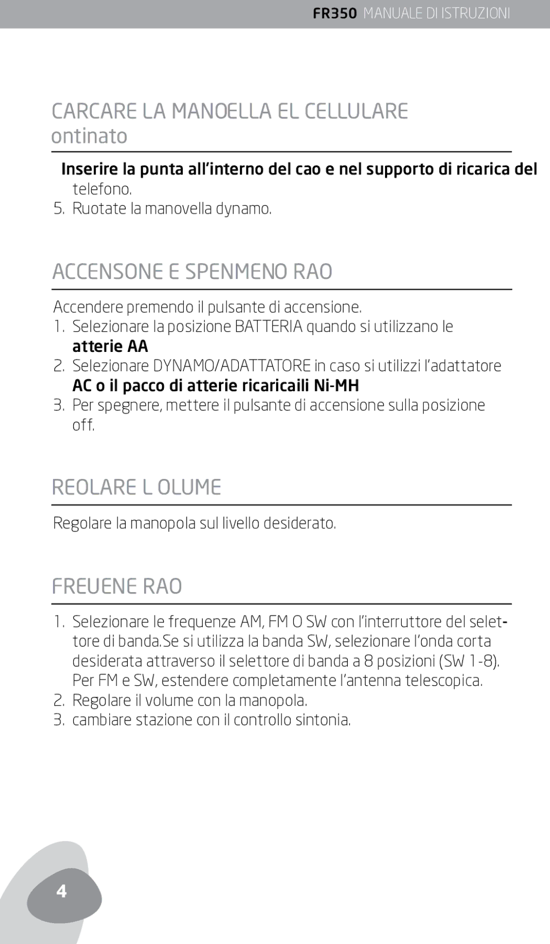 Eton FR350 owner manual Caricare LA Manovella DEL Cellulare continuato, Accensione E Spegnimento Radio, Regolare IL Volume 